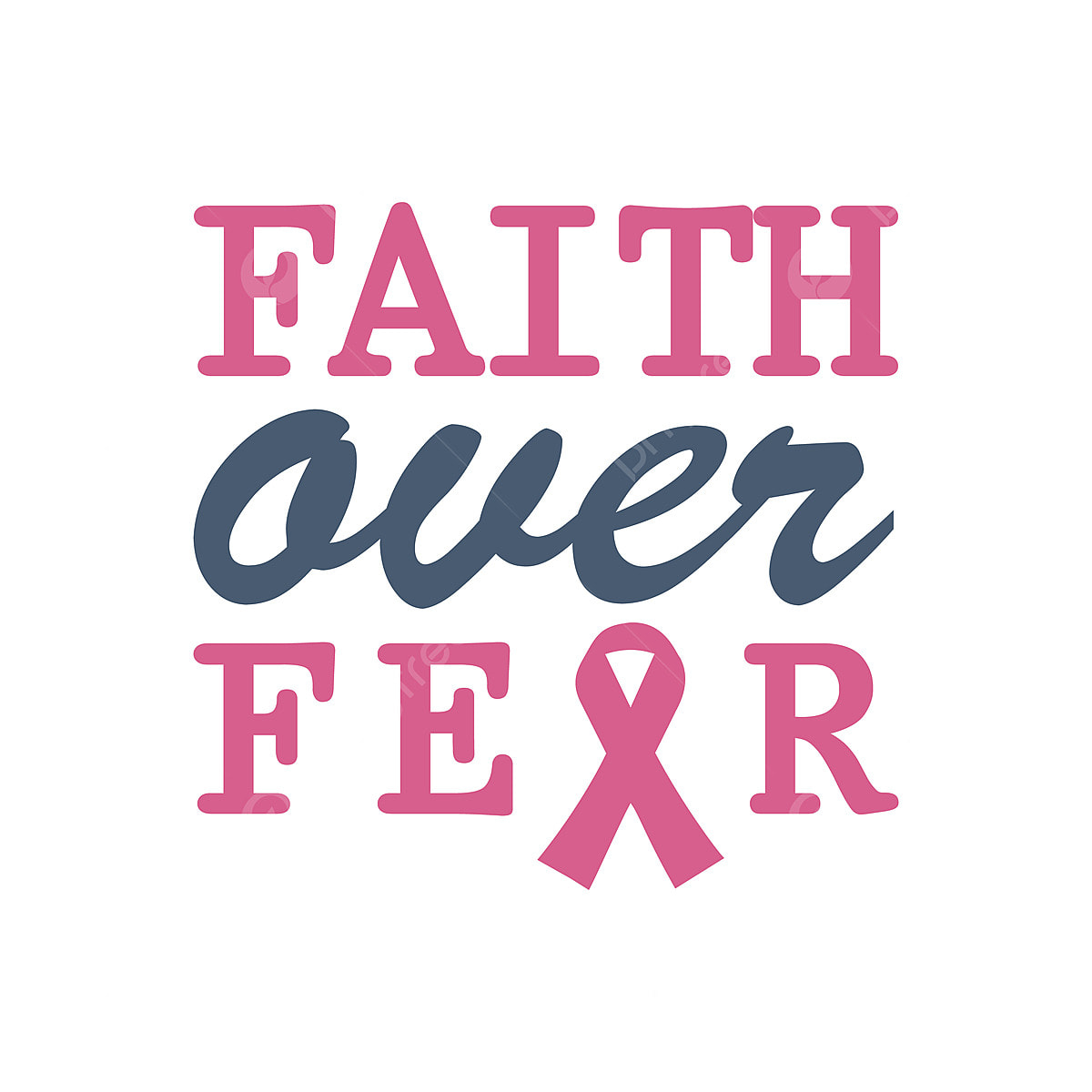 1200x1200 Faith Over Fear PNG Transparent Image Free Download, Phone