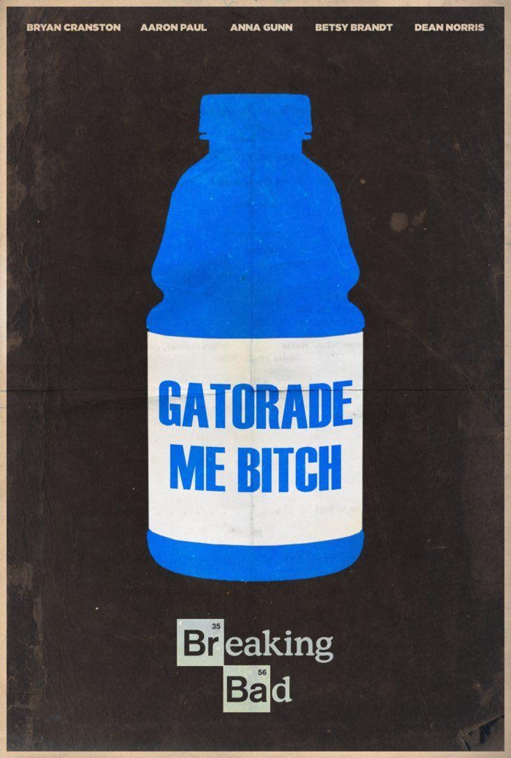 740x1090 Gatorade Me BITCH Bad Minimalist Poster, Phone