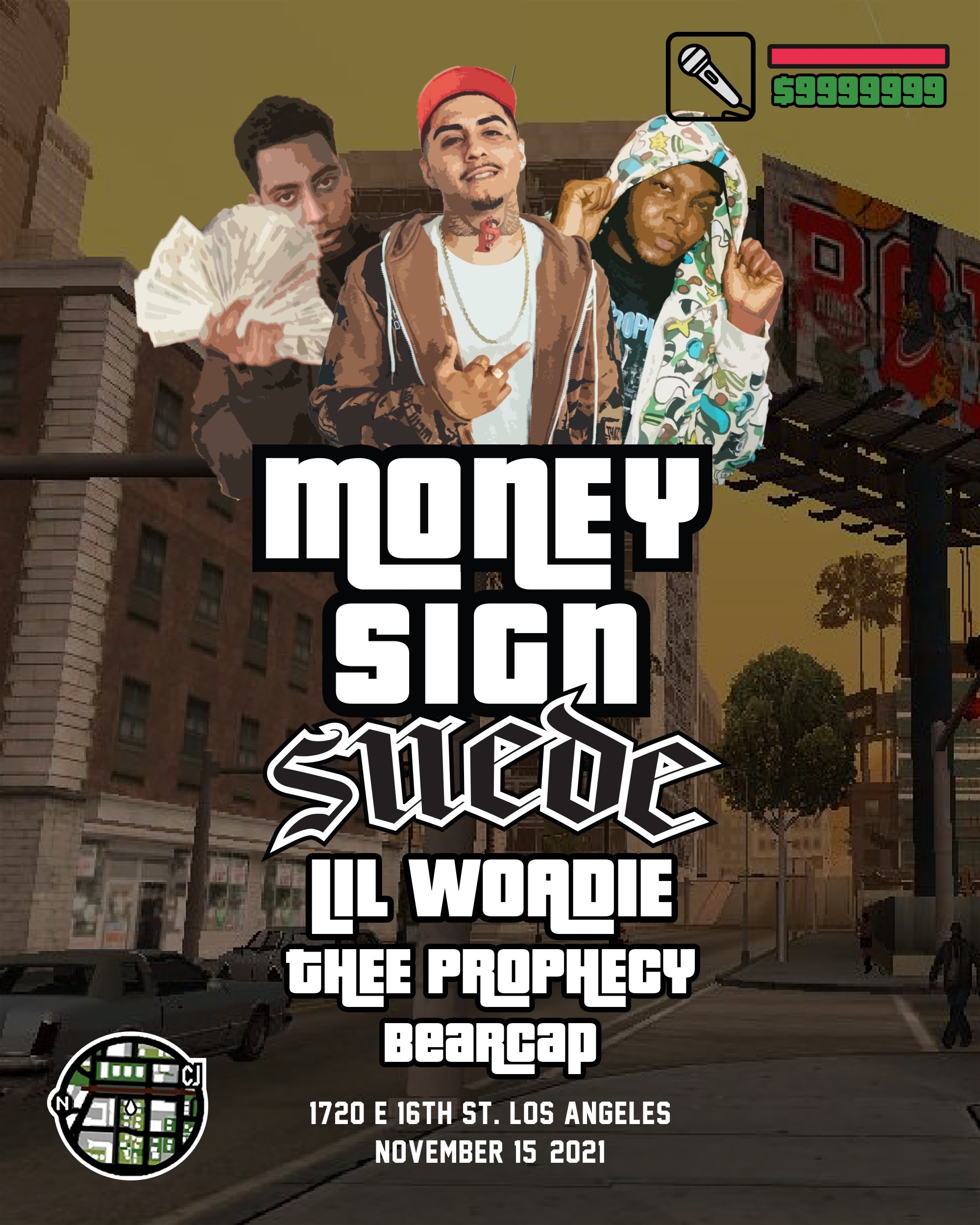 2000x2500 CANCELLED Money Sign Suede with Lil Woadie, Thee Prophecy & Bearcap at 1720, Nov 15 2021, Phone