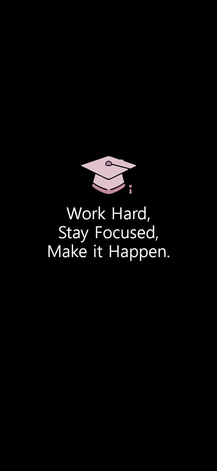 740x1600 Wallpaper stay focused. Study motivation quotes, Exam motivation, School motivation quotes, Phone