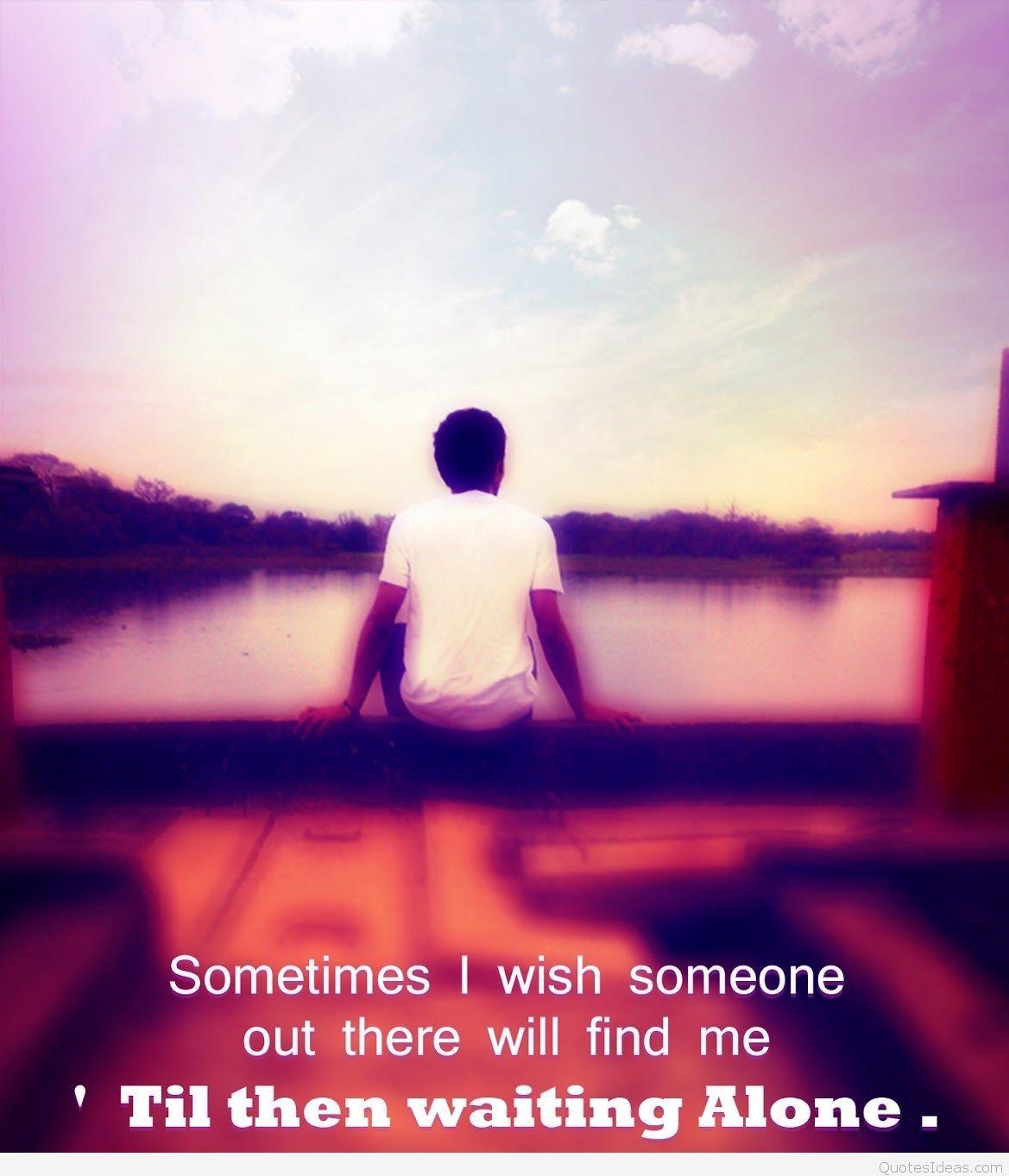 1170x1370 Sad Love Quotes For Boys Sad Alone Boy Love Quotes Wallpaper, Phone