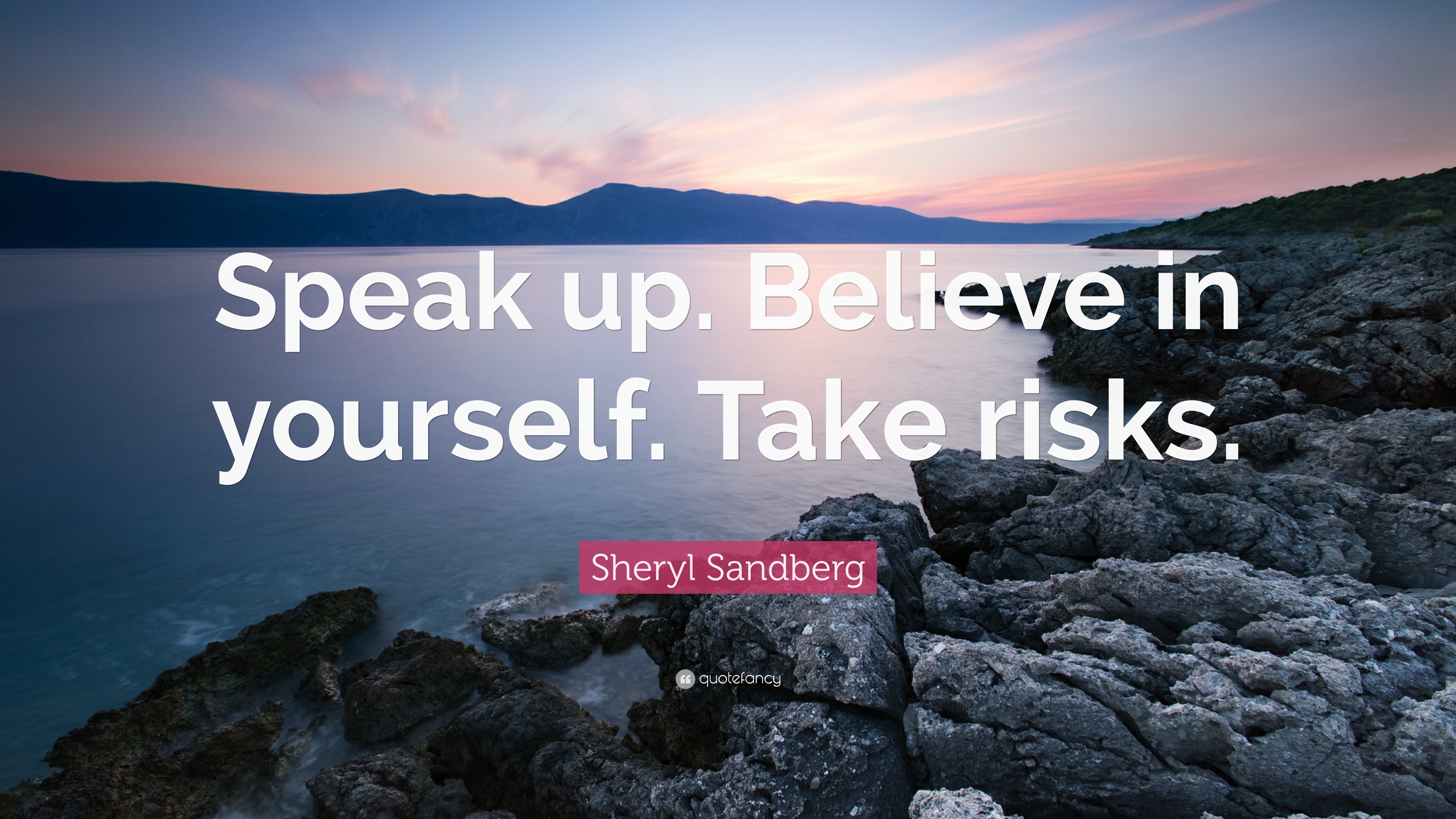 3840x2160 Sheryl Sandberg Quote: “Speak up. Believe in yourself. Take, Desktop