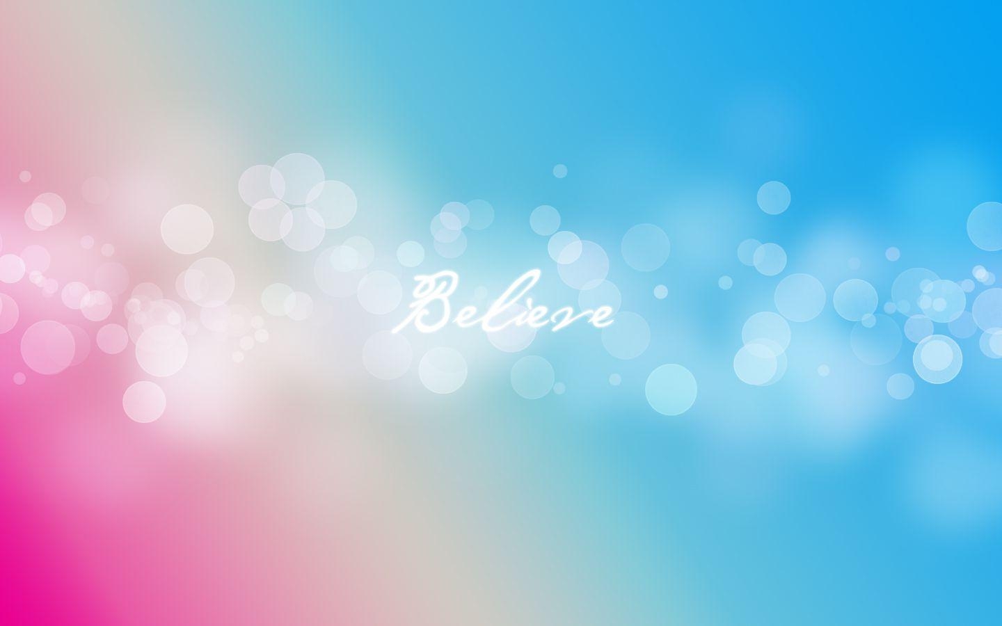 1440x900 believe wallpaper, Desktop