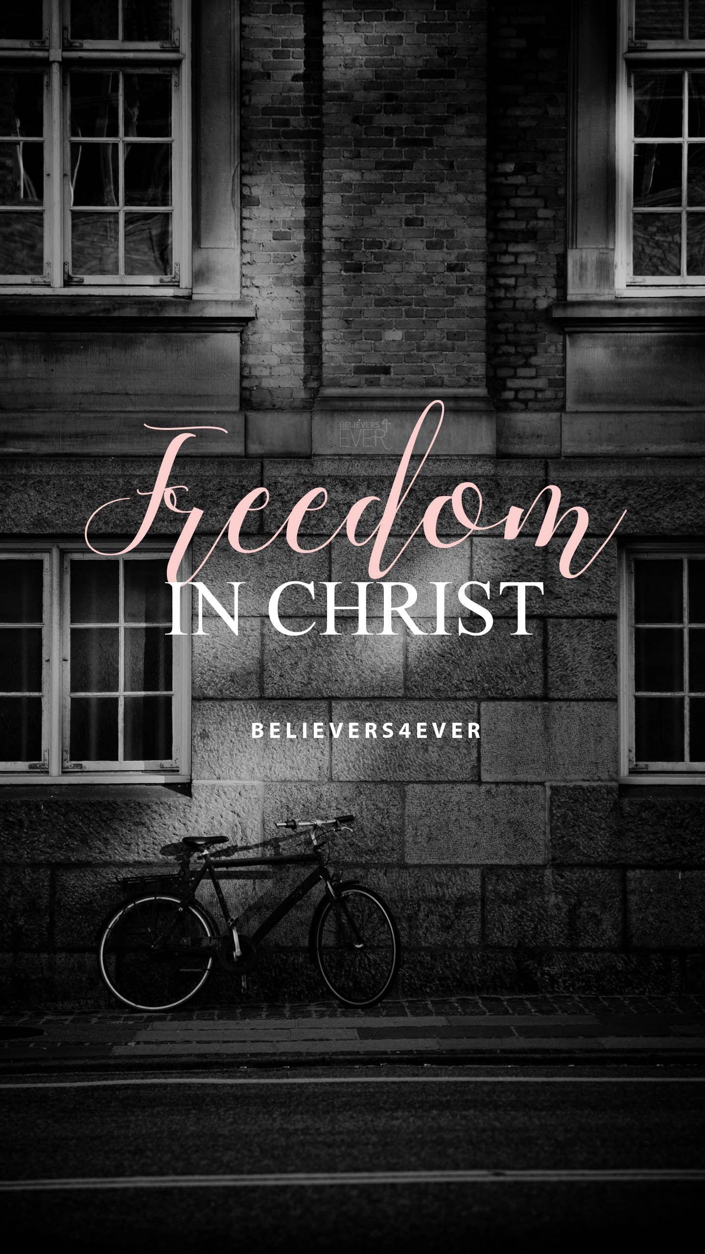 1440x2570 Freedom in Christ. Wallpaper quotes, iPhone wallpaper quotes, Phone