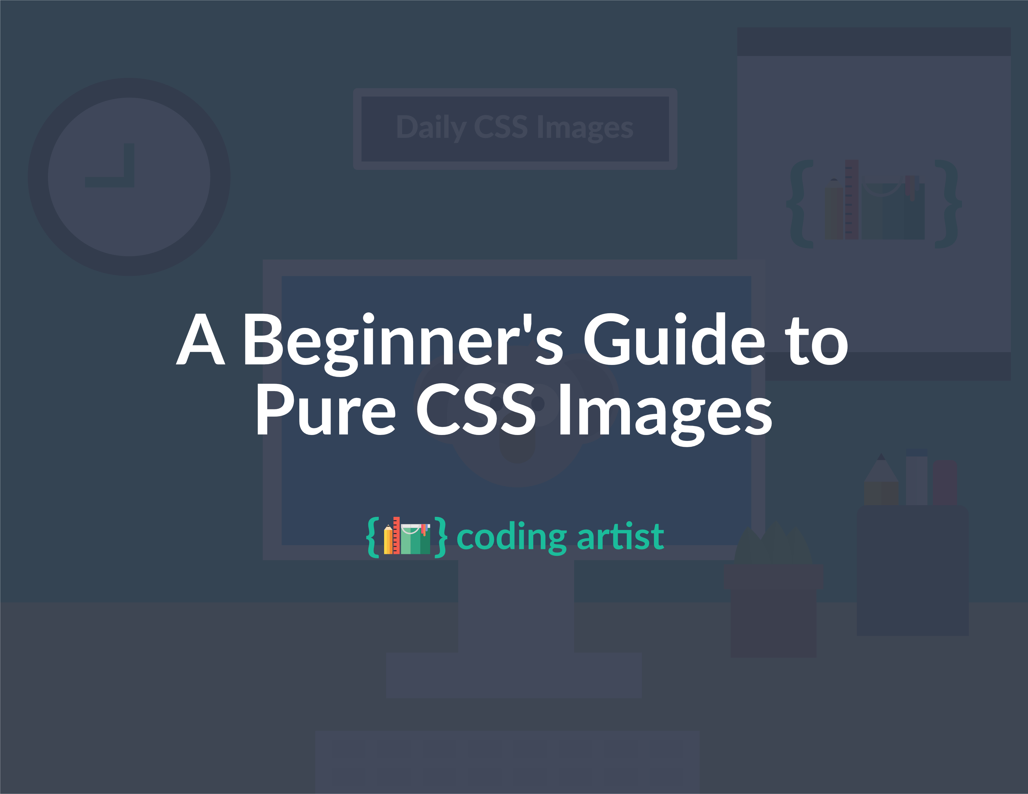 3300x2550 A Beginner's Guide to Pure CSS Image, Desktop