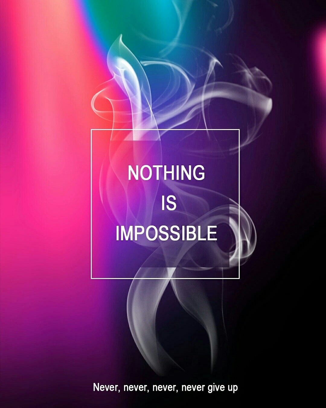 1080x1350 Nothing is impossible. #quotes #impossible #wallpaper #never. Happy new year, Never give up, Wallpaper, Phone