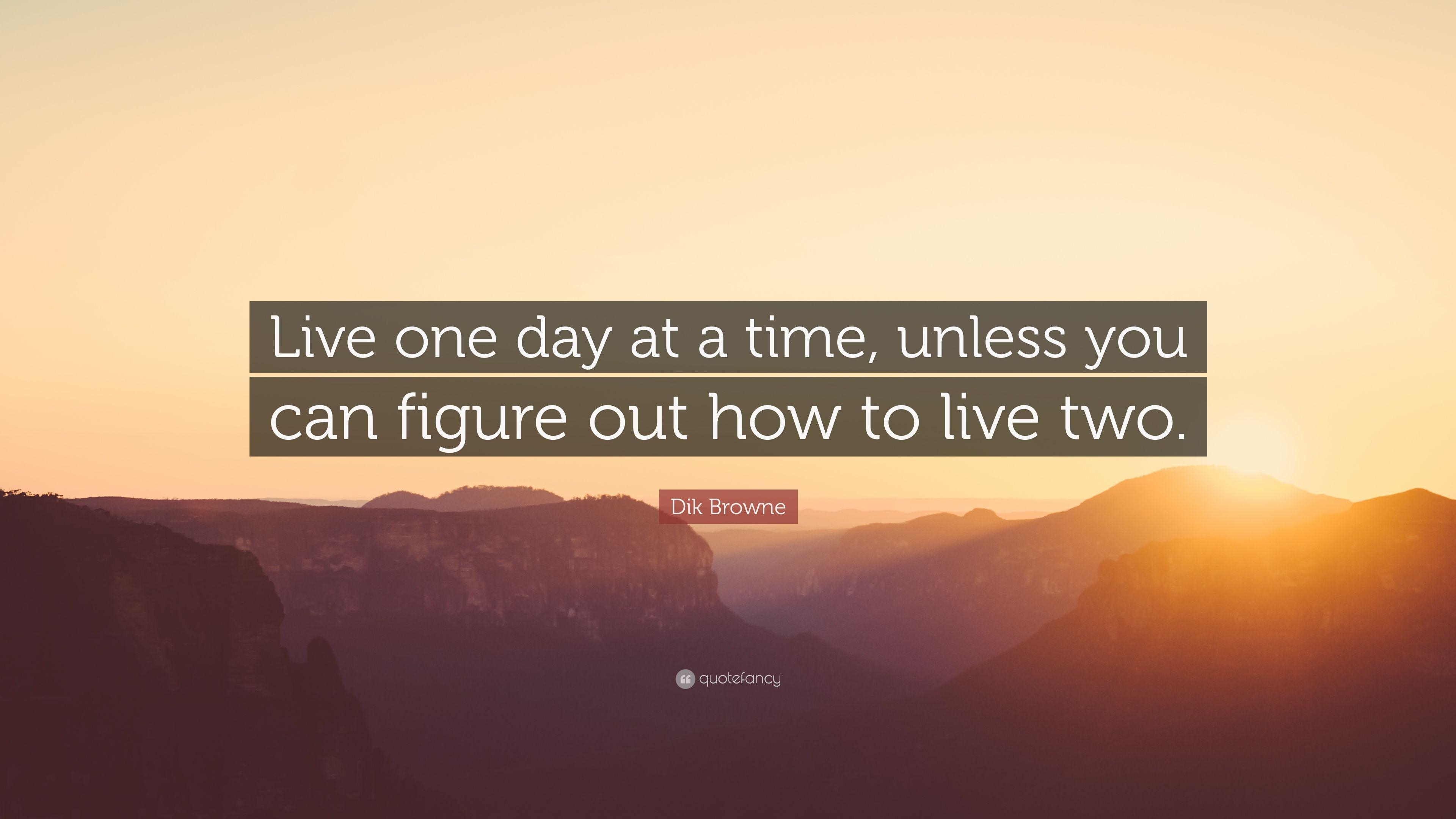 3840x2160 Dik Browne Quote: “Live one day at a time, unless you can figure, Desktop