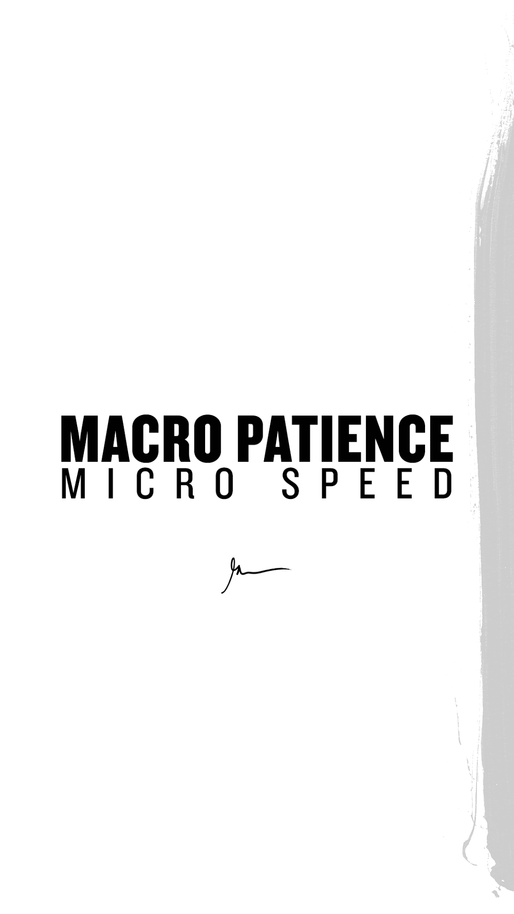 1000x1780 Macro patience micro speed, Phone