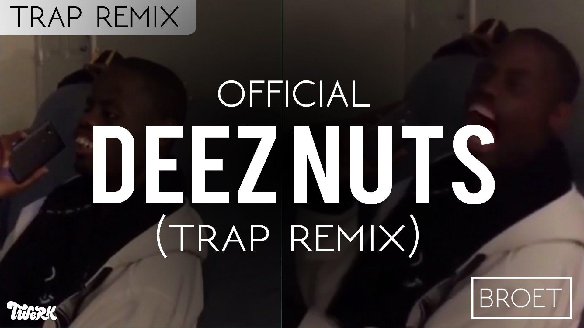 1920x1080 DEEZ NUTS TRAP REMIX, Desktop