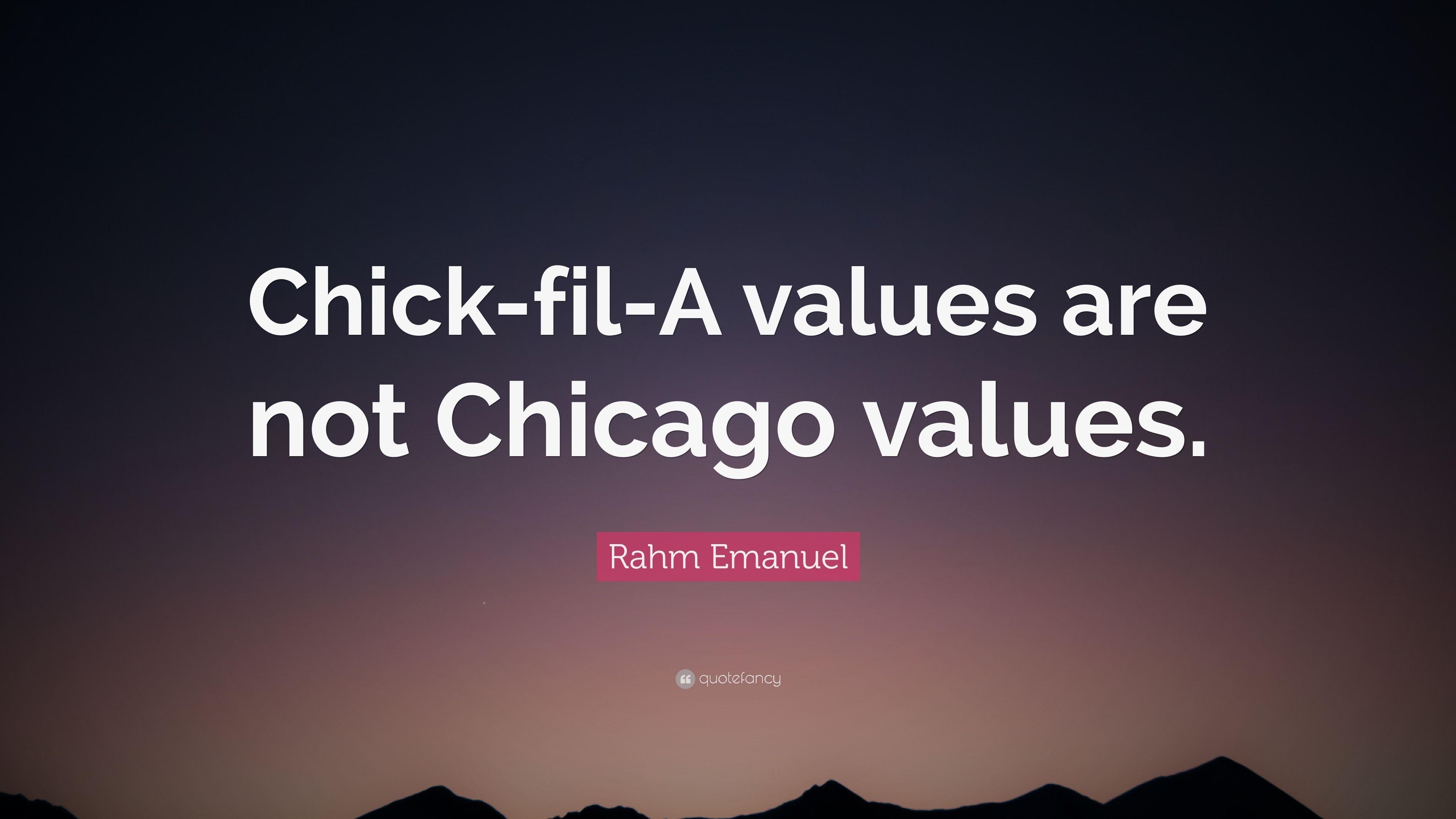 3840x2160 Rahm Emanuel Quote: “Chick Fil A Values Are Not Chicago Values, Desktop
