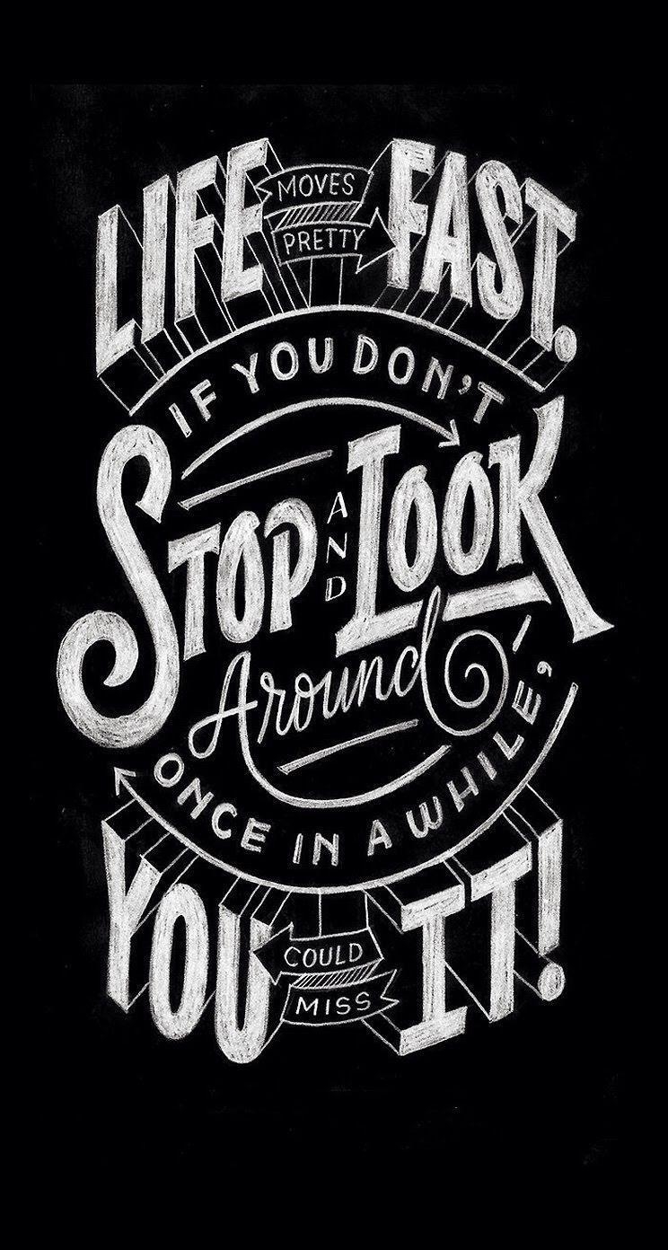 750x1400 Life Moves Pretty Fast Quote iPhone 6 Plus HD Wallpaper / iPod, Phone