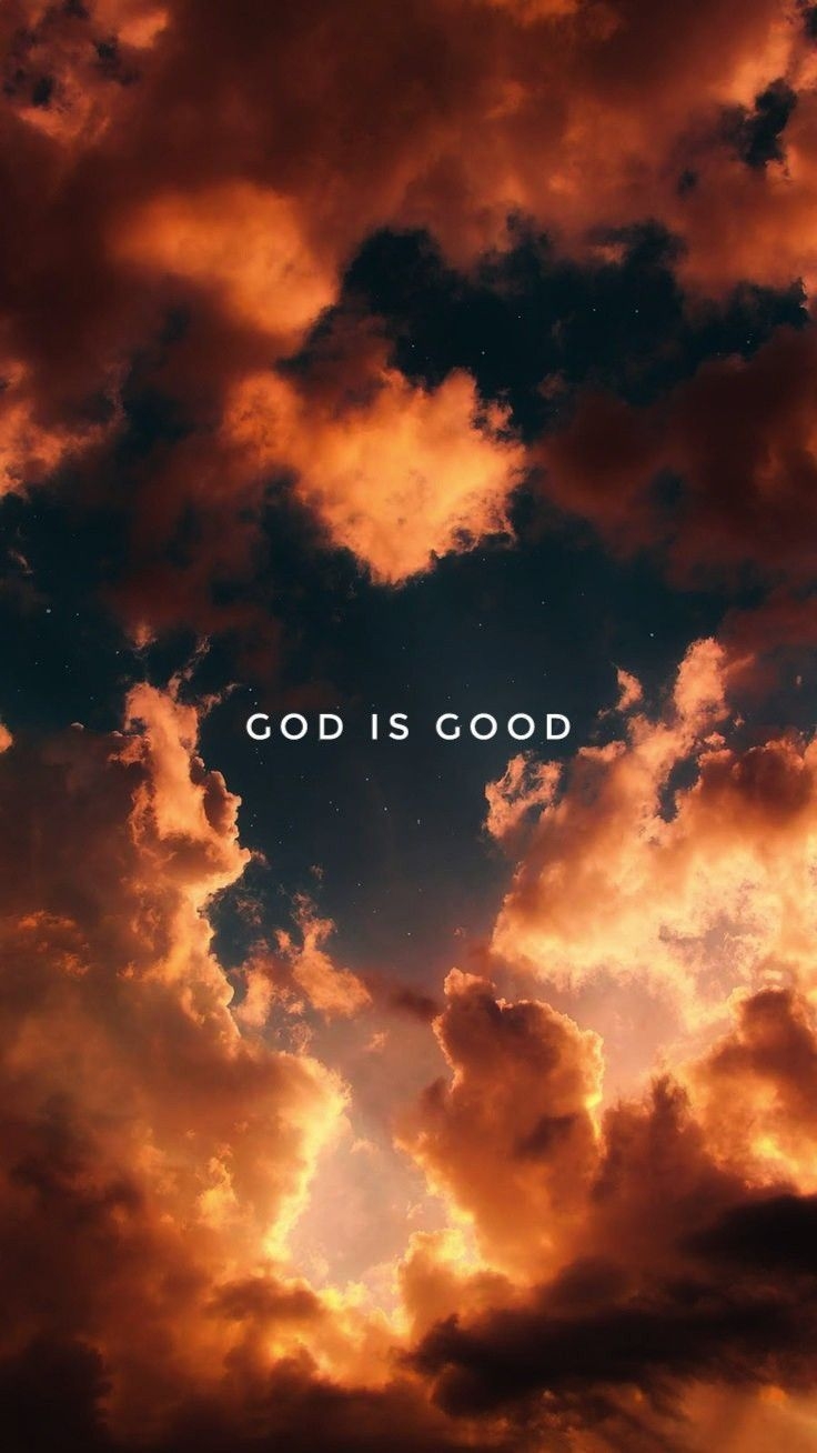 740x1310 God is Good God is Good. Jesus wallpaper, God is good, Verses wallpaper, Phone