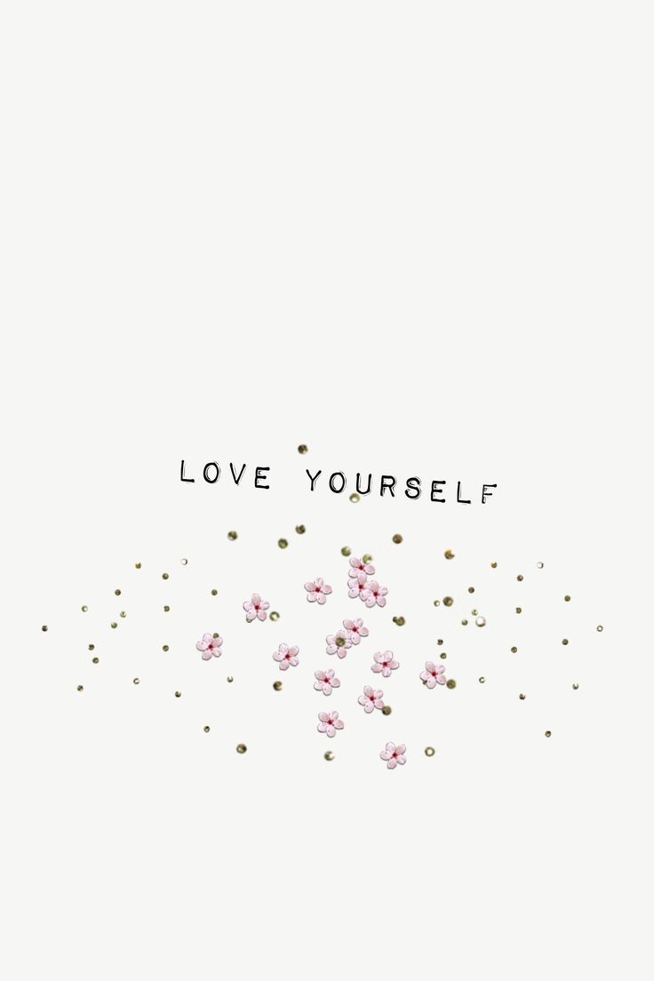 740x1110 Love yourself, selflove, seltesteem, recovery wallpaper, iPhone background. Life quotes wallpaper, Self love quotes, Quote aesthetic, Phone