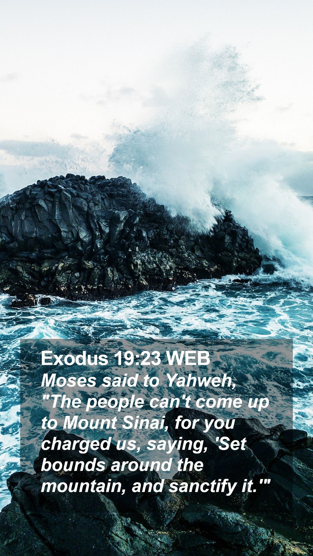 1080x1920 Exodus 19:23 WEB Mobile Phone Wallpaper said to Yahweh, The people can't come up, Phone