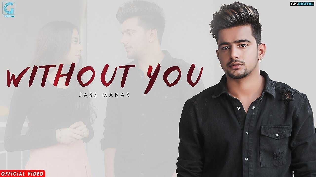 1280x720 Without You Song By Jass Manak. Punjabi Video Songs of India, Desktop