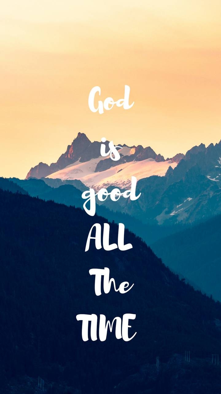 720x1280 God os good wallpaper, Phone