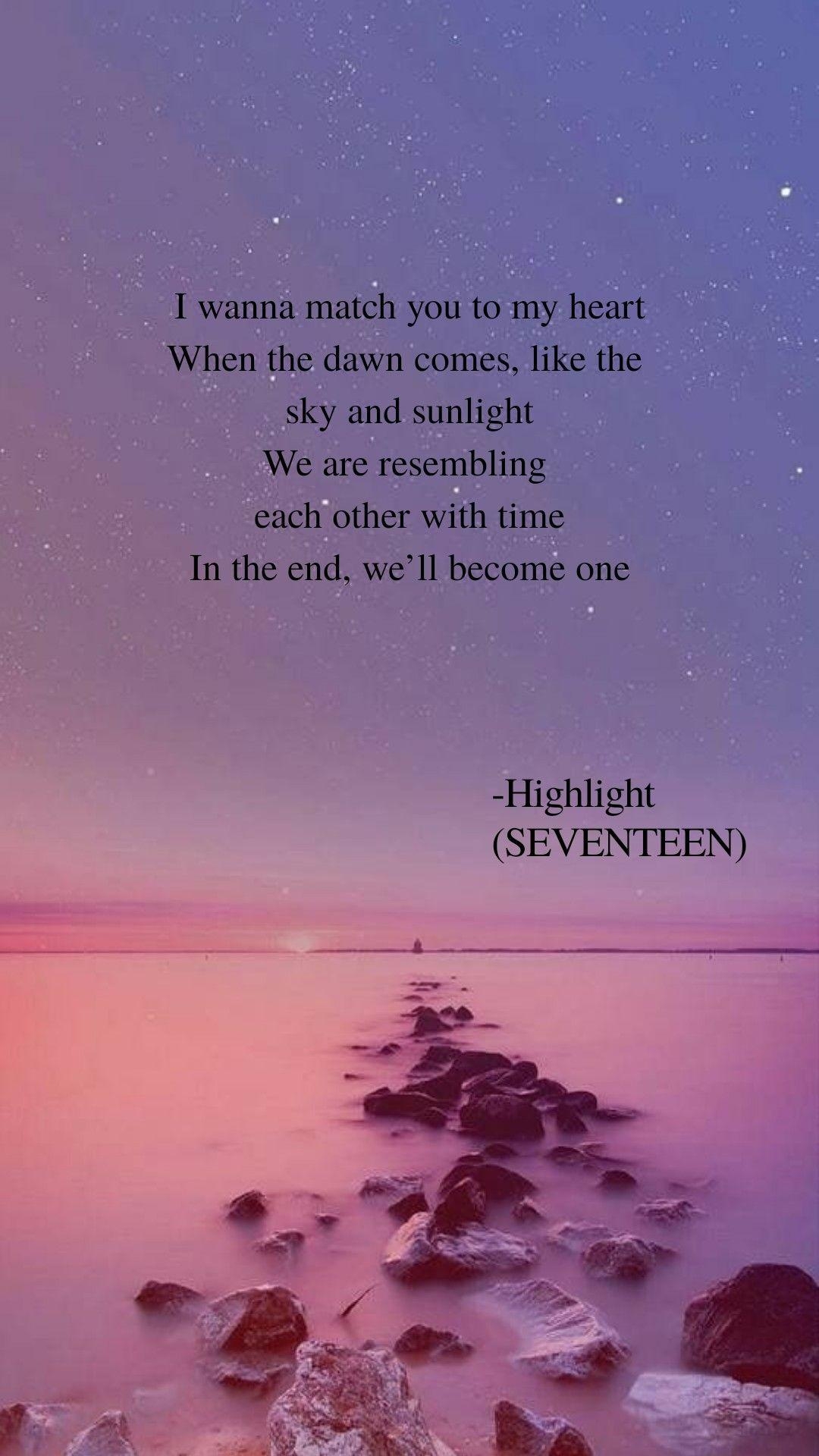 1080x1920 Song lyrics wallpaper, Seventeen lyrics, Phone