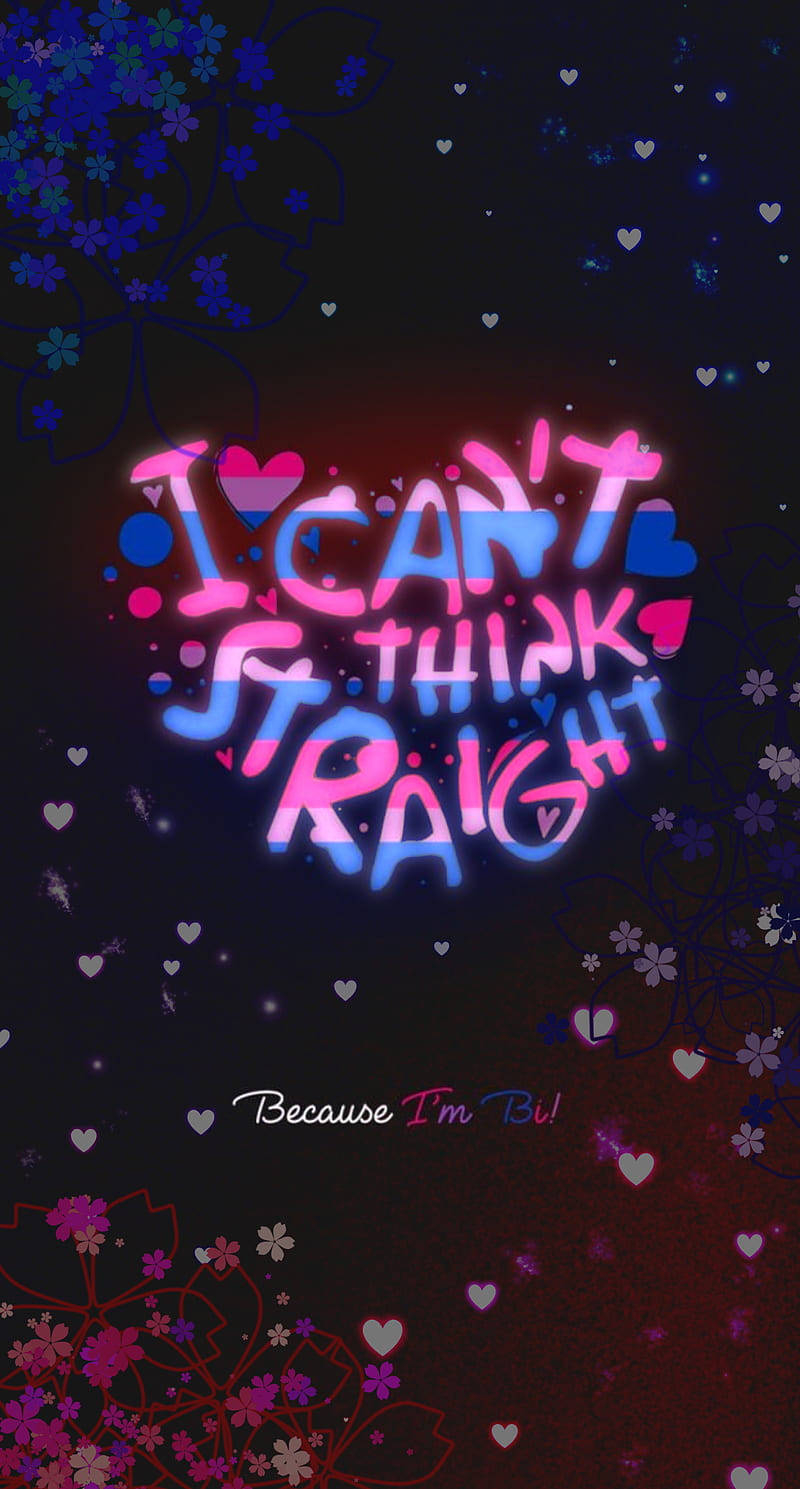 800x1490 Download Bisexual Can't Think Straight Wallpaper, Phone