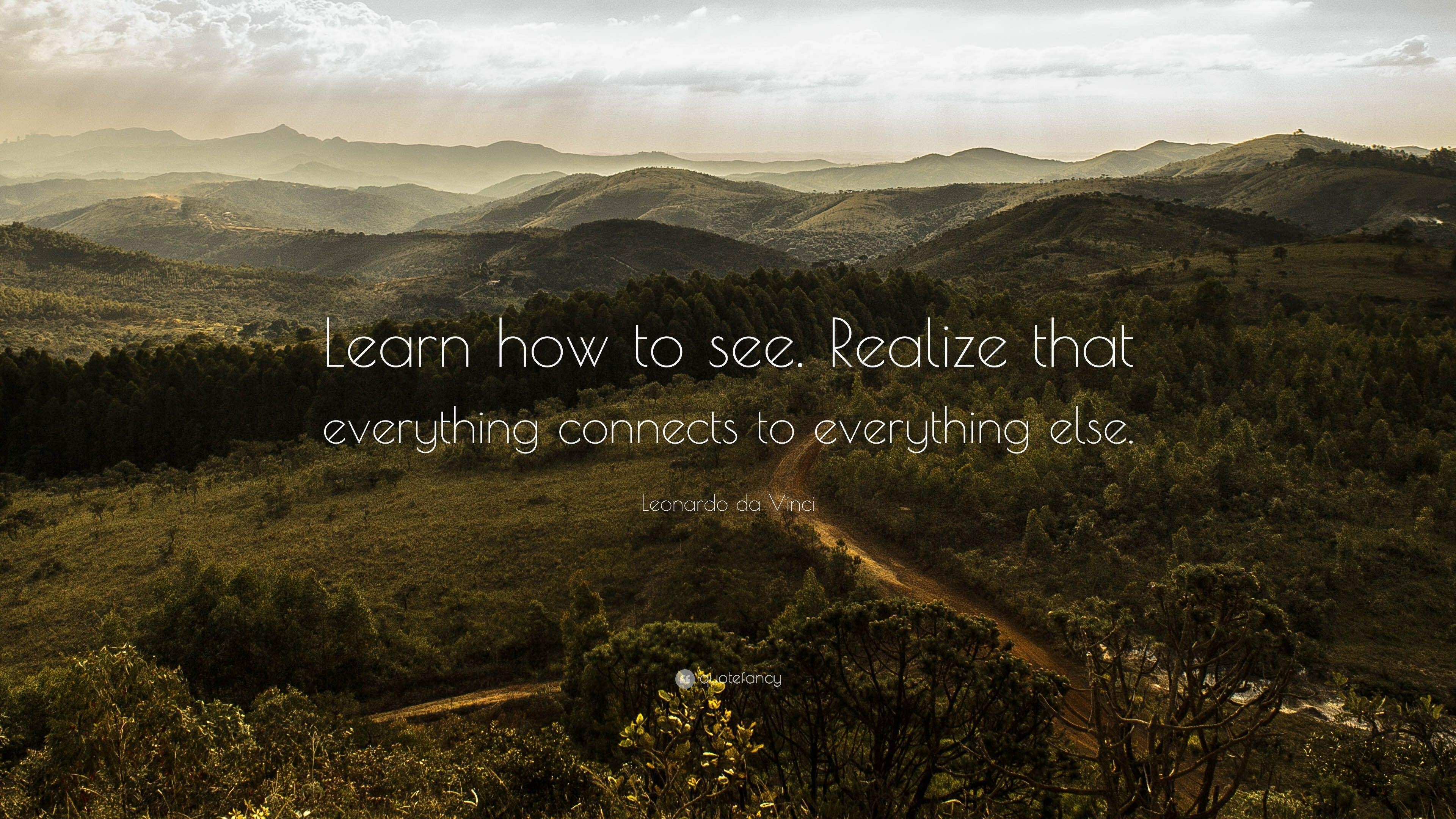 3840x2160 Leonardo da Vinci Quote: “Learn how to see. Realize that everything, Desktop