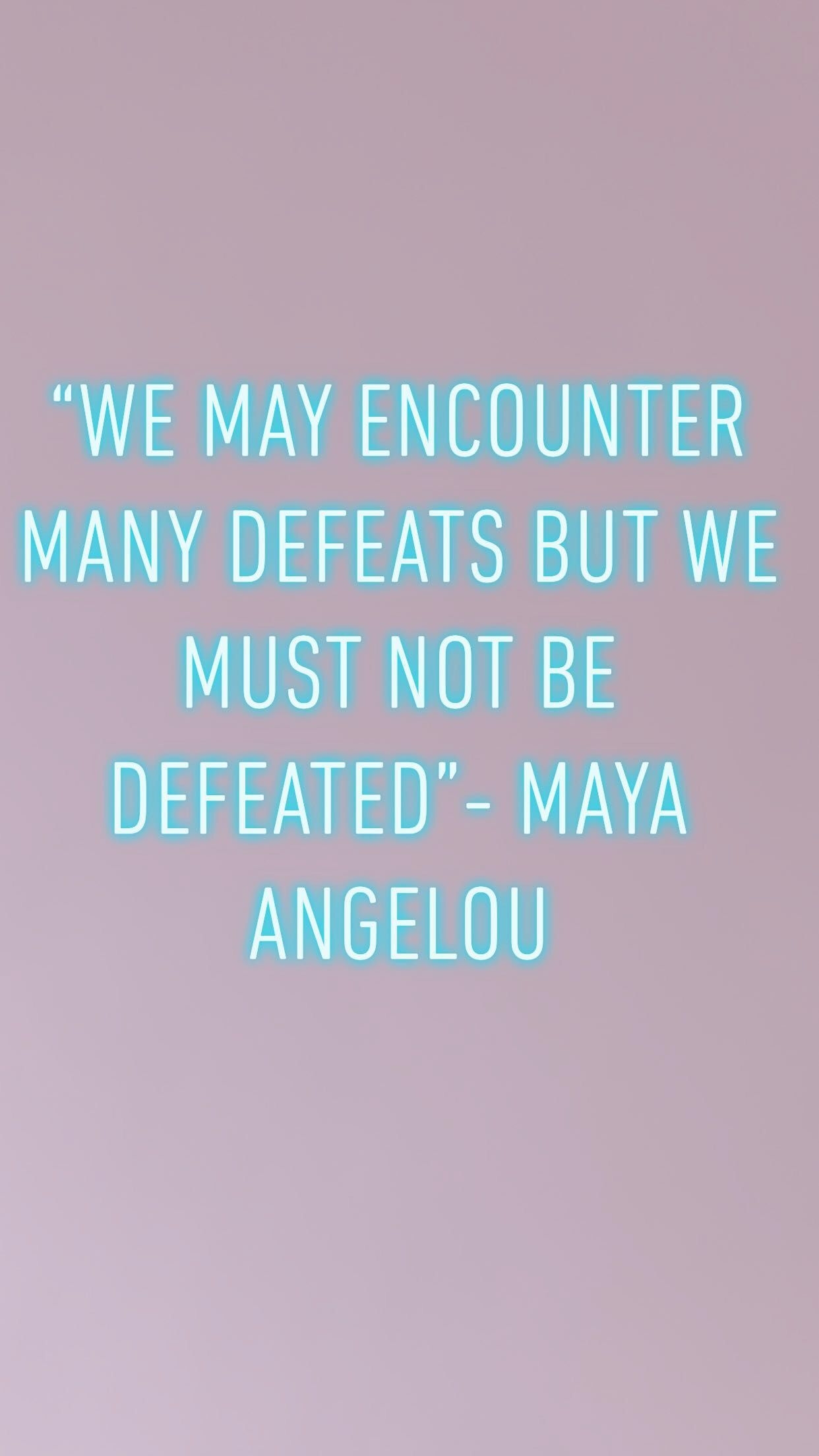 1250x2210 Wallpaper #wallpaper #quotes #inspirationalquotes #mayaangelou, Phone