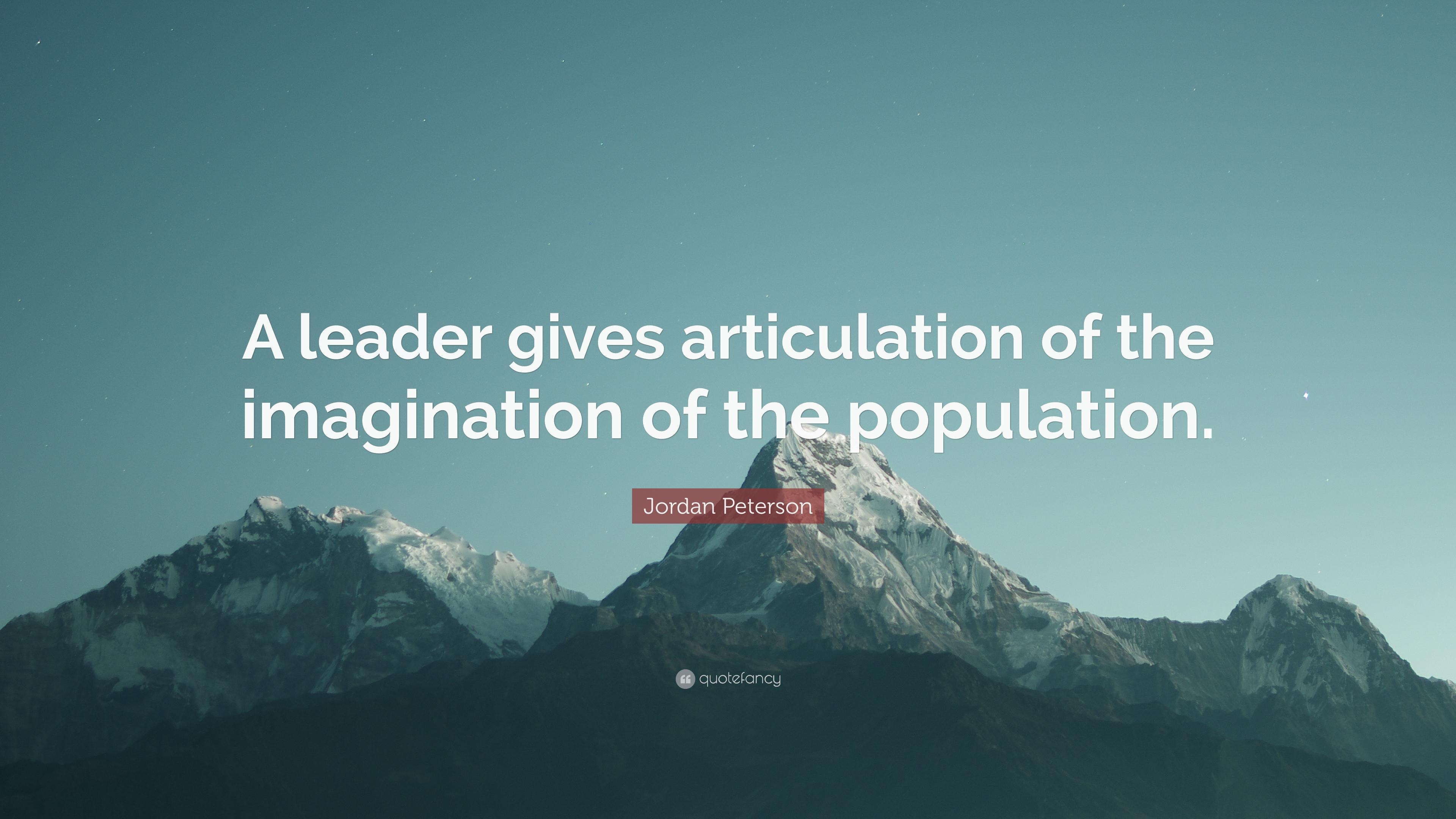 3840x2160 Jordan Peterson Quote: “A leader gives articulation, Desktop