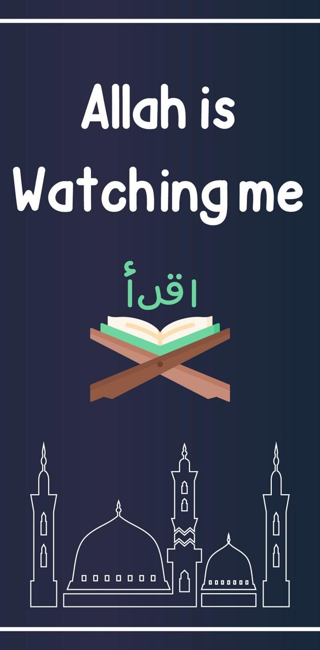 630x1280 Allah Is watching me wallpaper, Phone