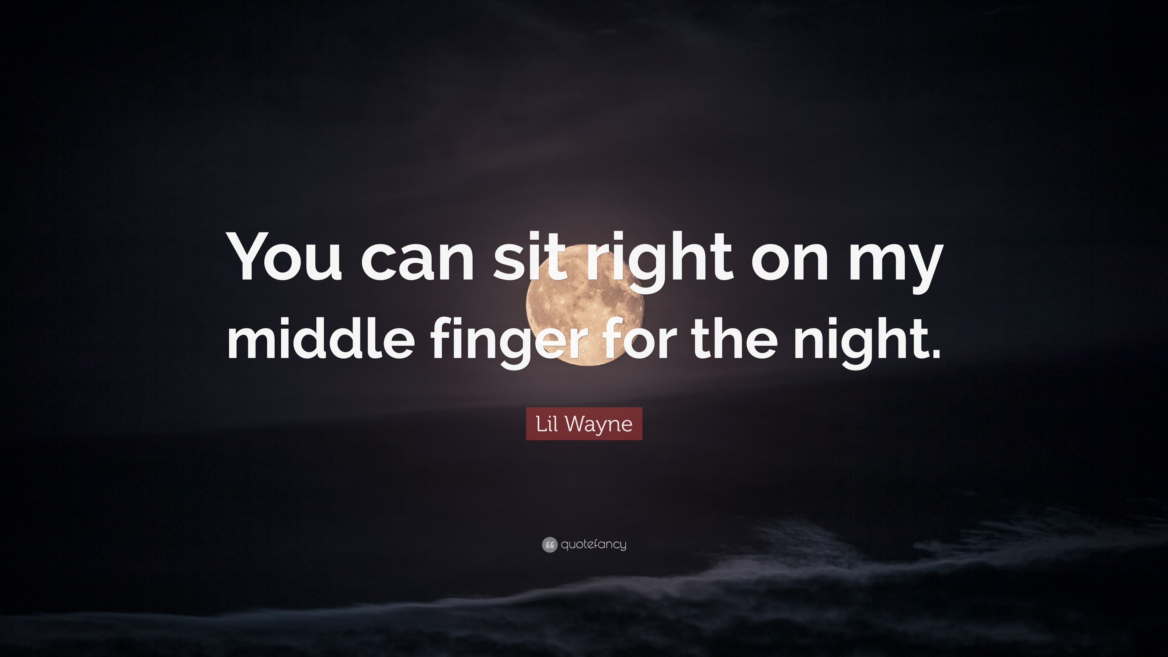 3840x2160 Lil Wayne Quote: “You can sit right on my middle finger, Desktop