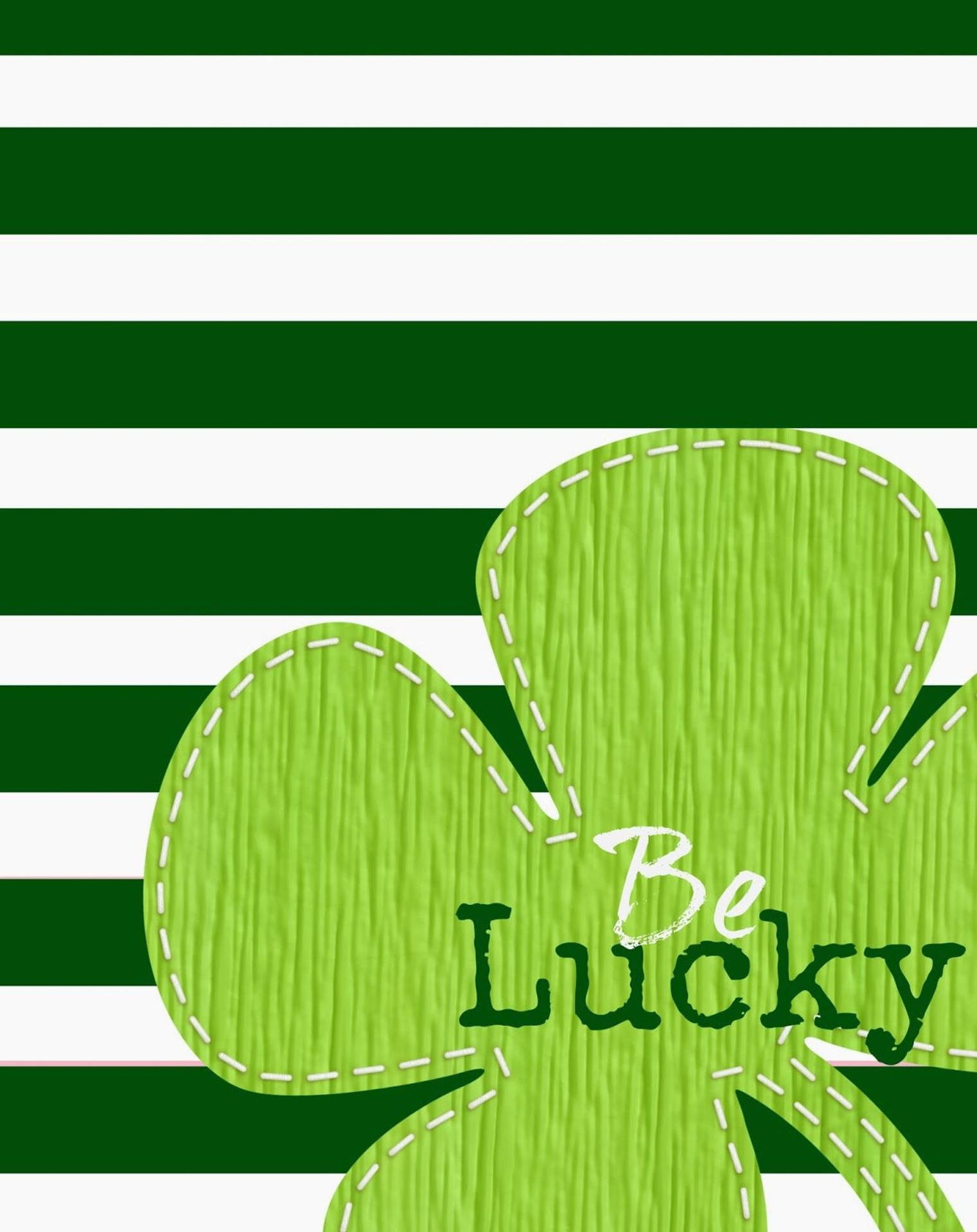 1530x1920 Download Be Lucky St Patrick's Day Phone Wallpaper, Phone