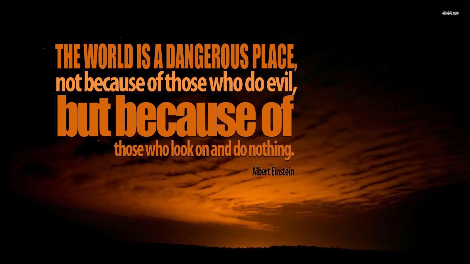 1920x1080 Running Quotes Wallpaper 5074d1389492438 Share Your Wallpaper 22538 Albert Einstein About Evil  Quote, Desktop