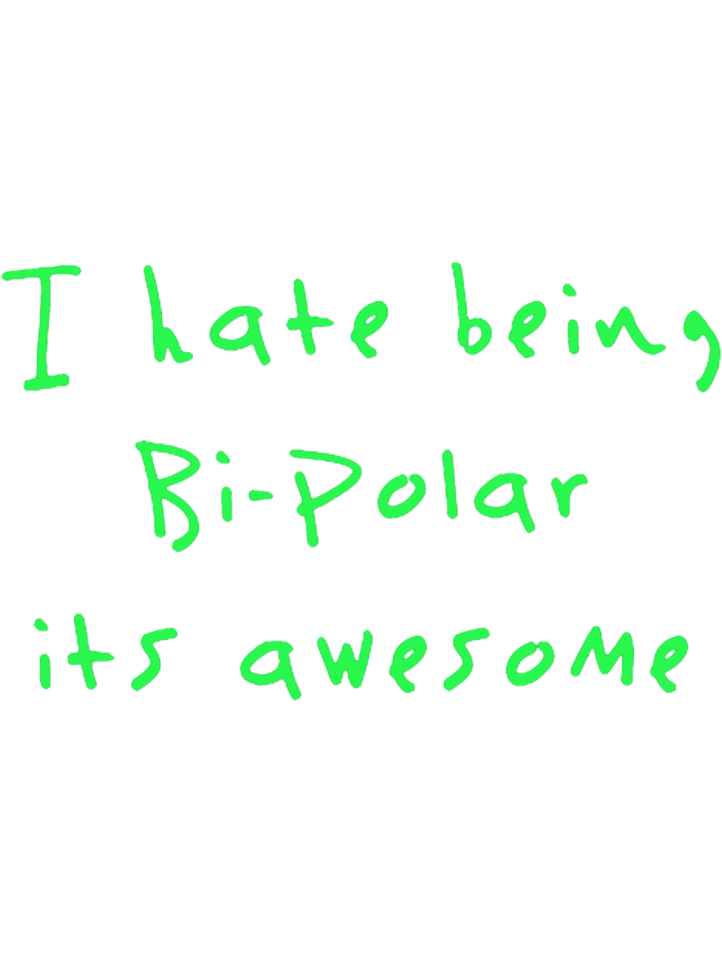 2400x3200 i hate being bipolar its awesome Kanye, Phone