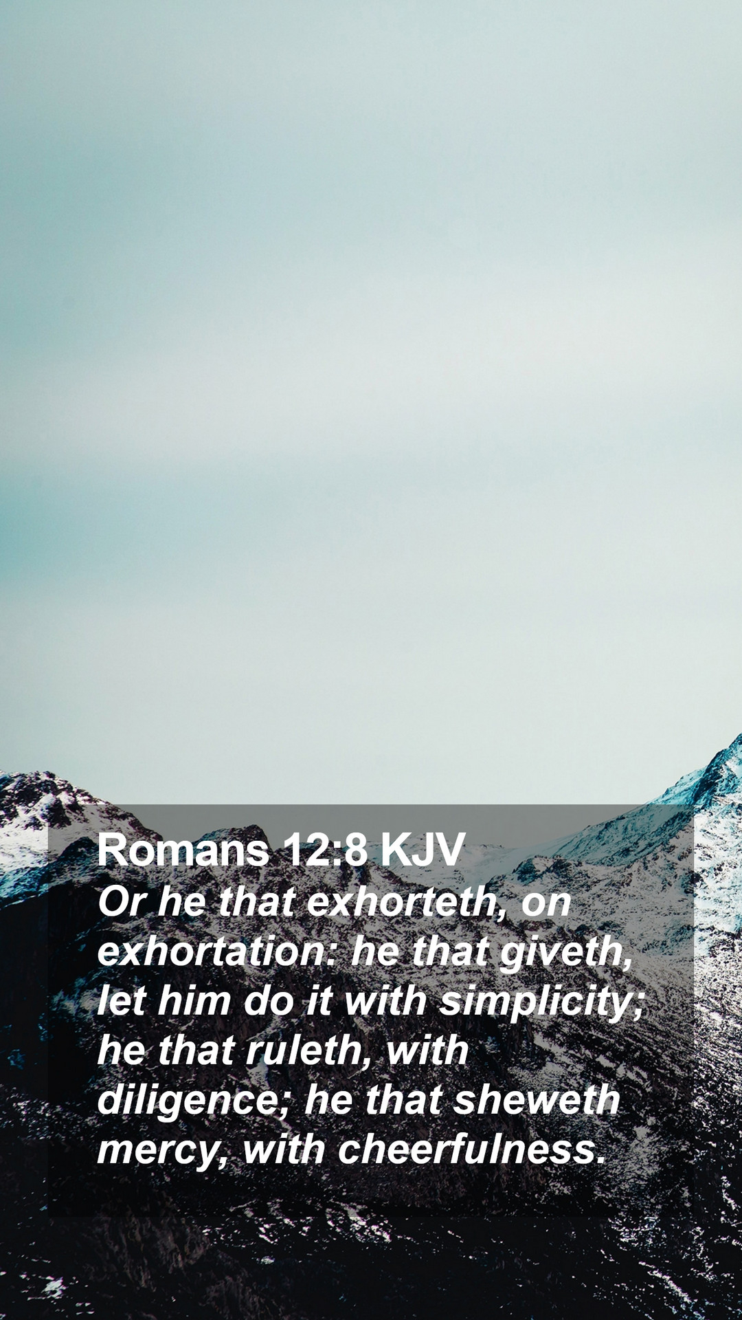 1080x1920 Romans 12:8 KJV Mobile Phone Wallpaper he that exhorteth, on exhortation: he that, Phone