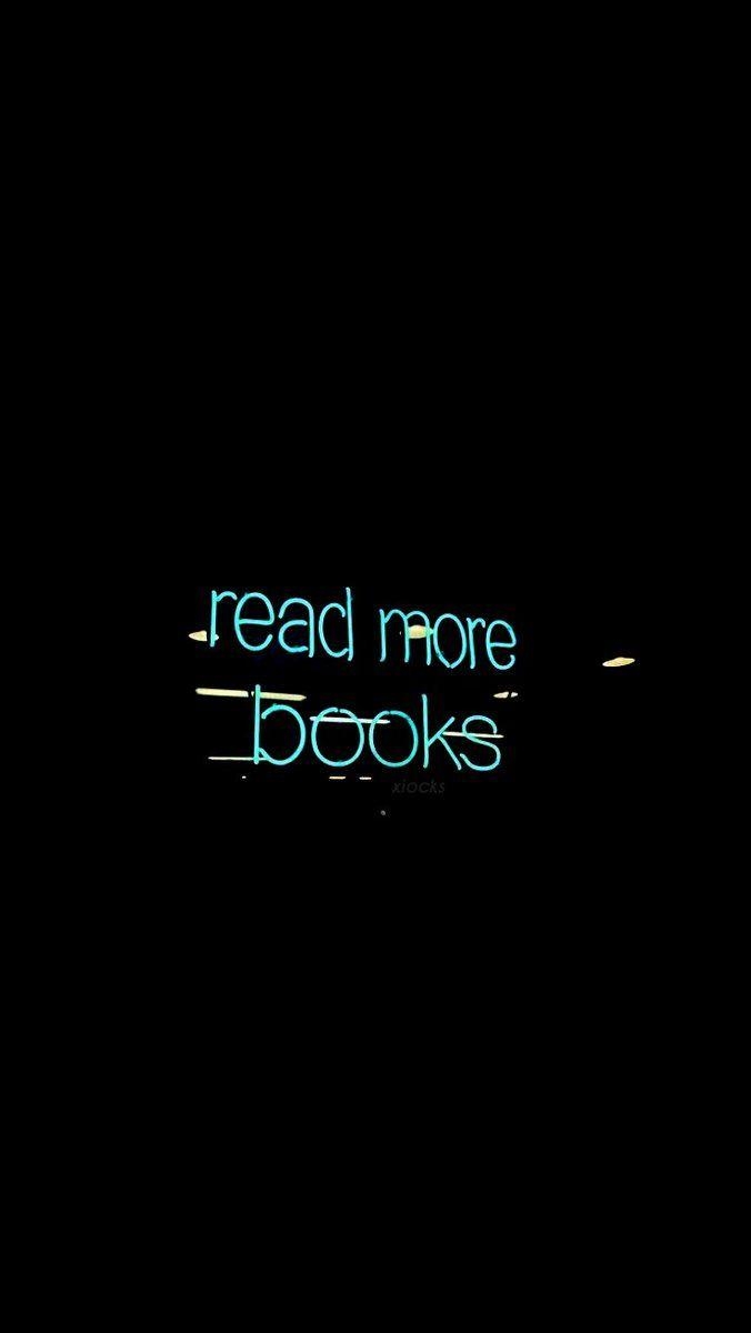 680x1200 read more books NEON wallpaper: on Twitter, Phone