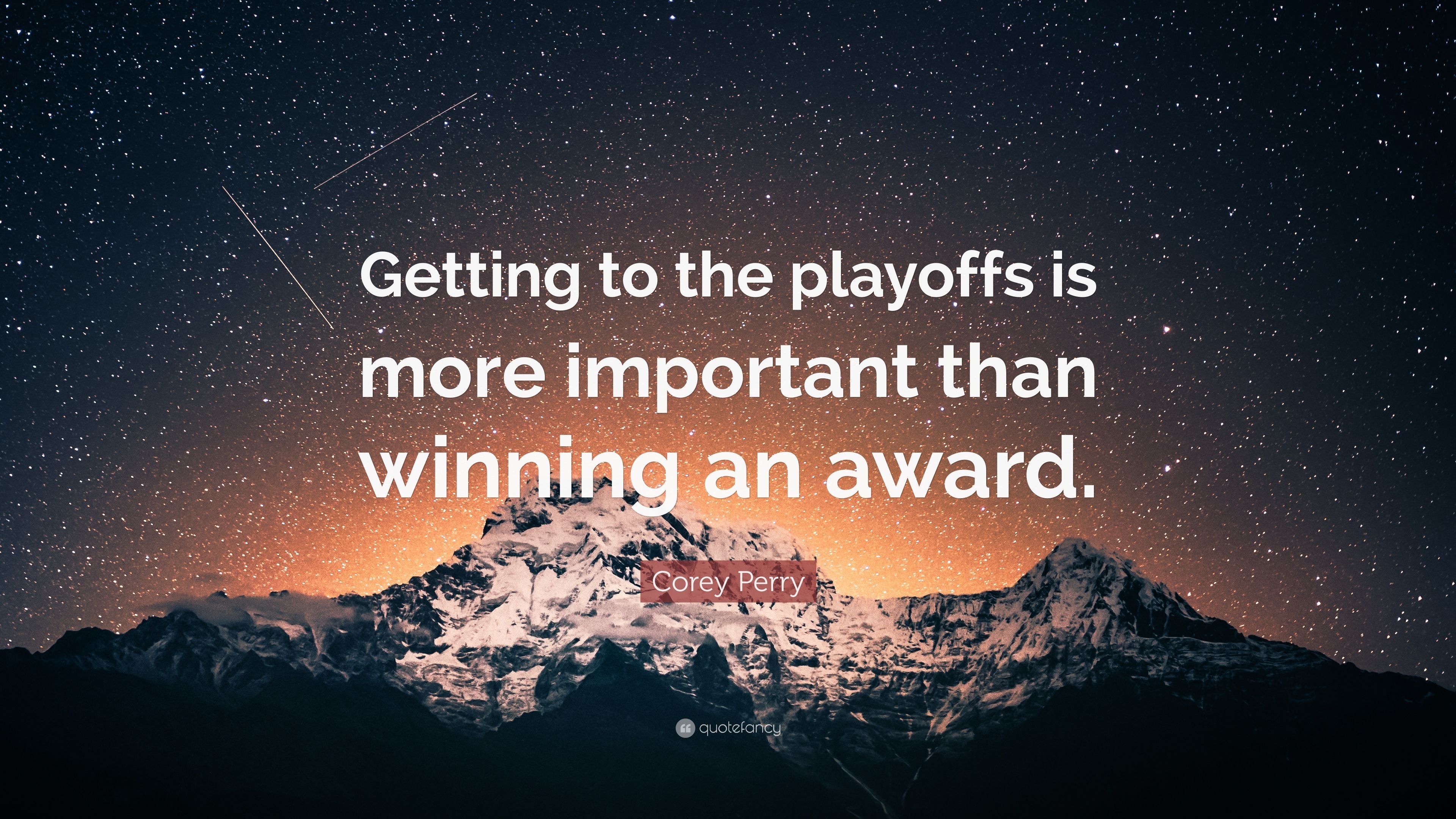 3840x2160 Corey Perry Quote: “Getting to the playoffs is more important than, Desktop