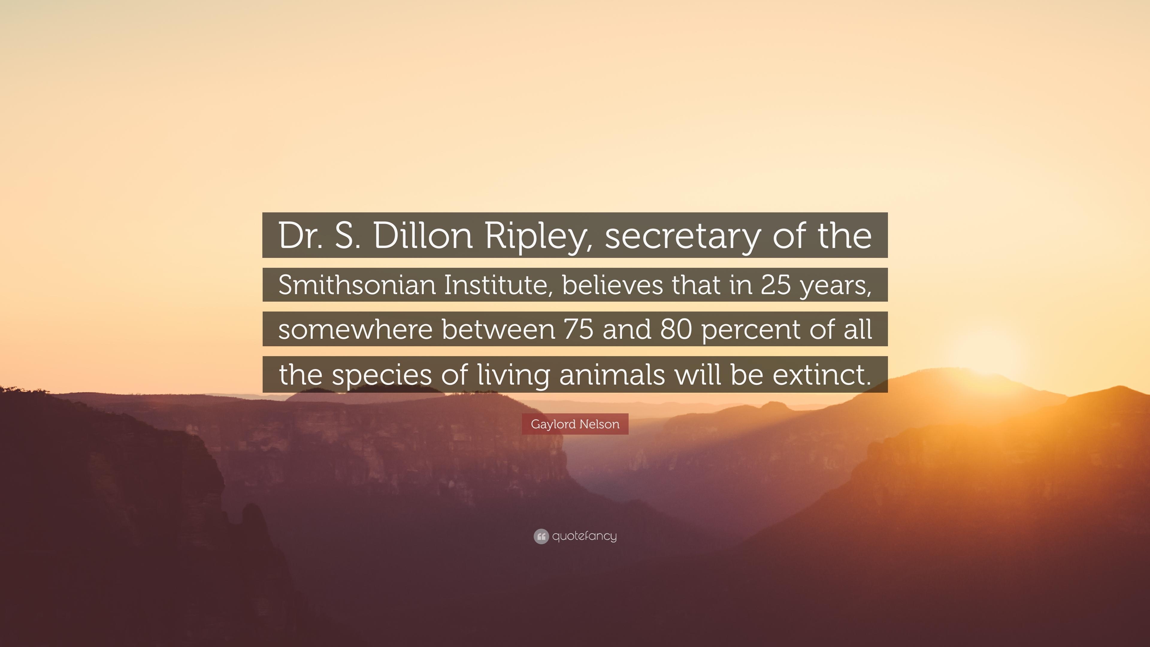 3840x2160 Gaylord Nelson Quote: “Dr. S. Dillon Ripley, secretary, Desktop