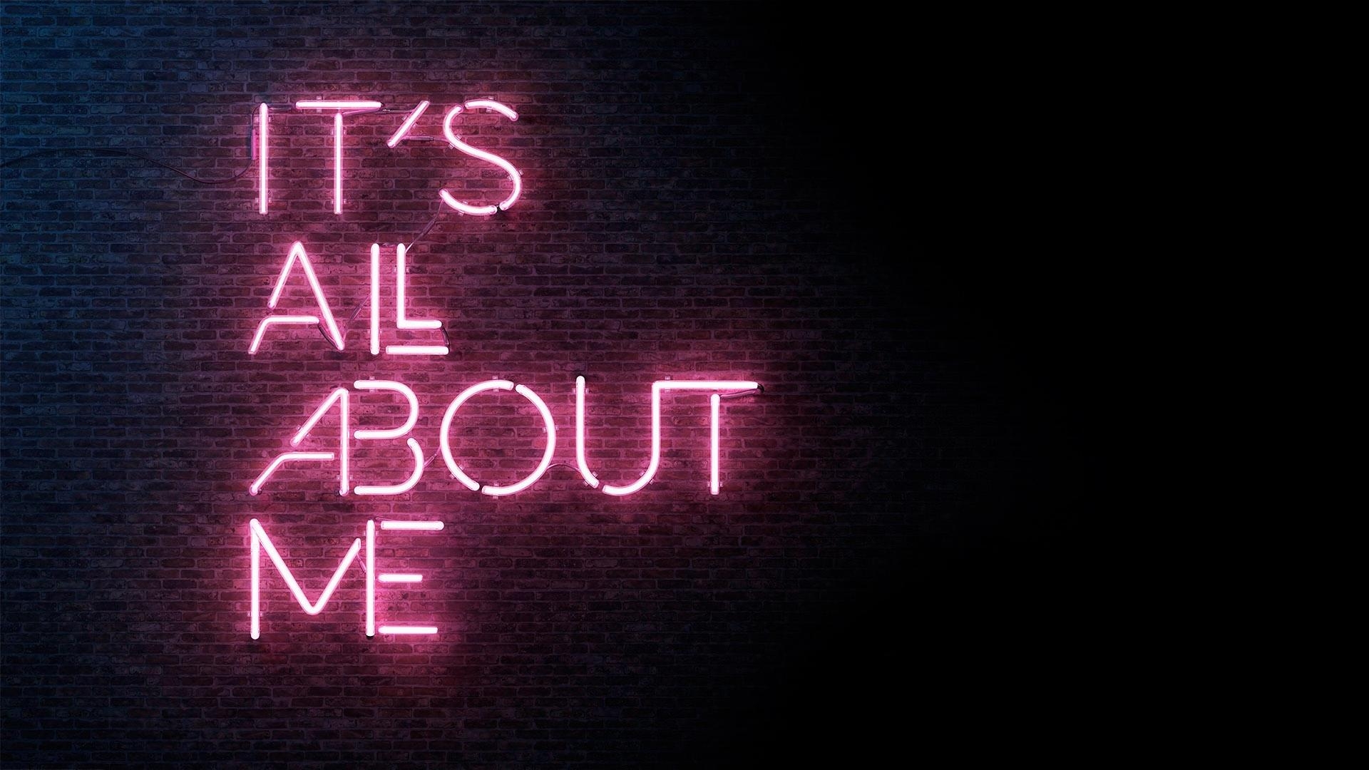 1920x1080 Download  It's All About Me, Wall, Neon Light Wallpaper, Desktop