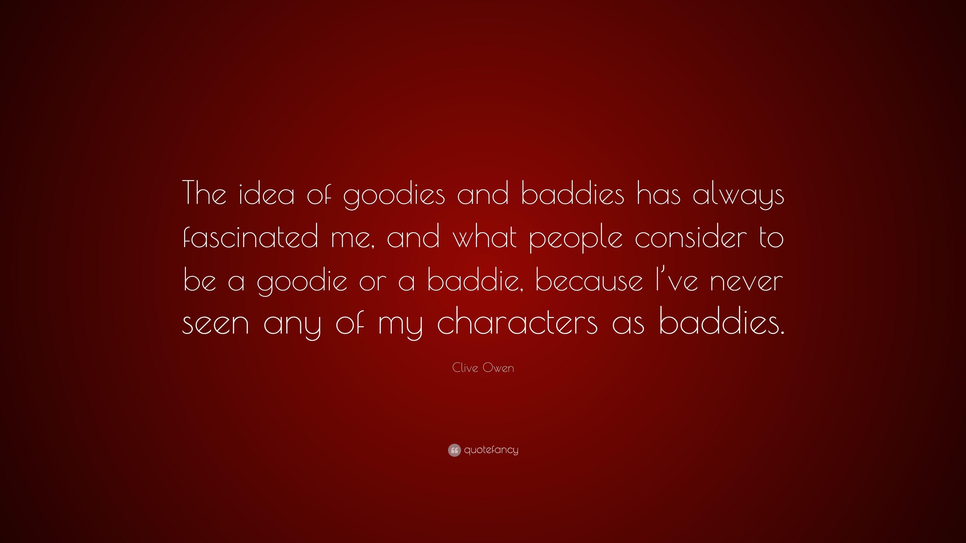 3840x2160 Clive Owen Quote: “The idea of goodies and baddies has, Desktop