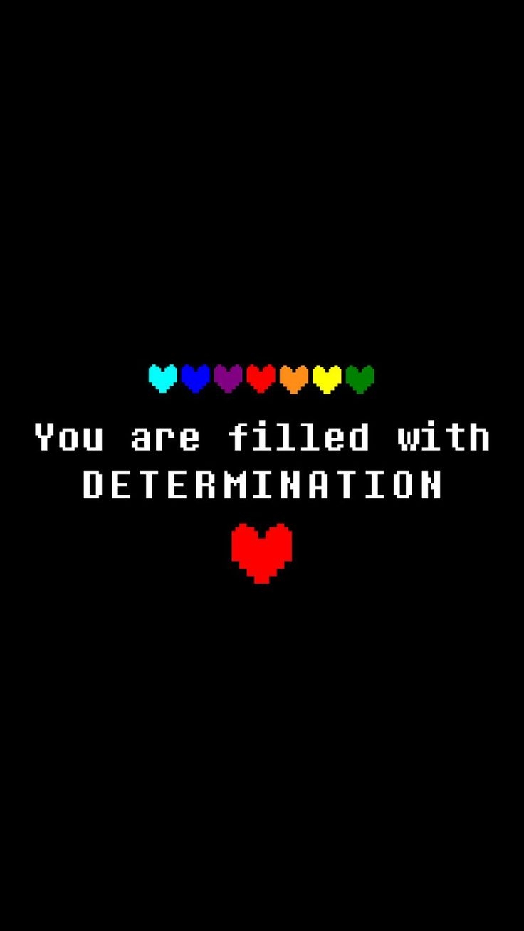 740x1310 DETERMINATION Mobile Undertale Wallpaper By Koshka Stuff. Undertale Game, Undertale Quotes, Undertale, Phone