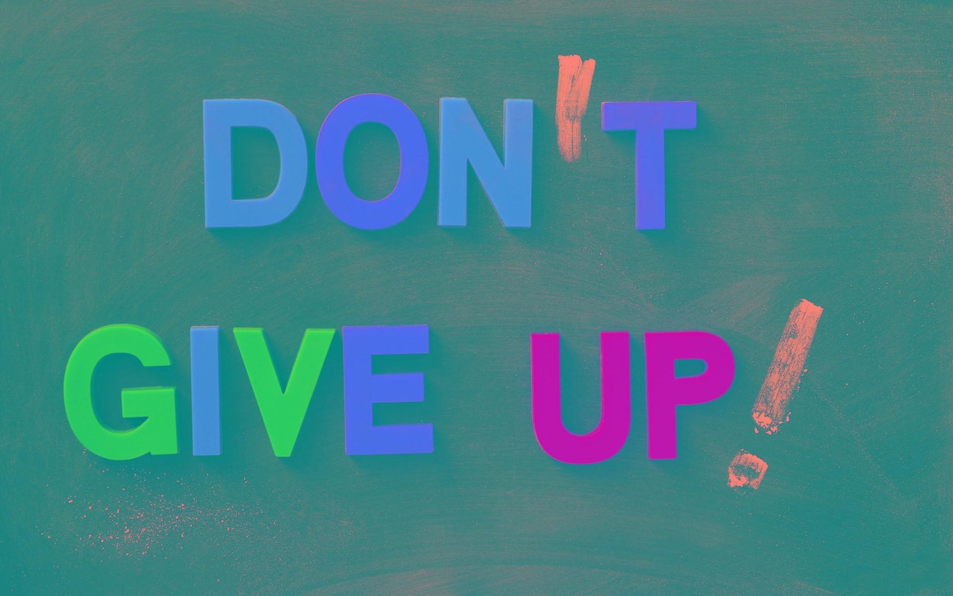 1920x1200 Never Give Up Wallpaper Wallpaper Picture, Desktop