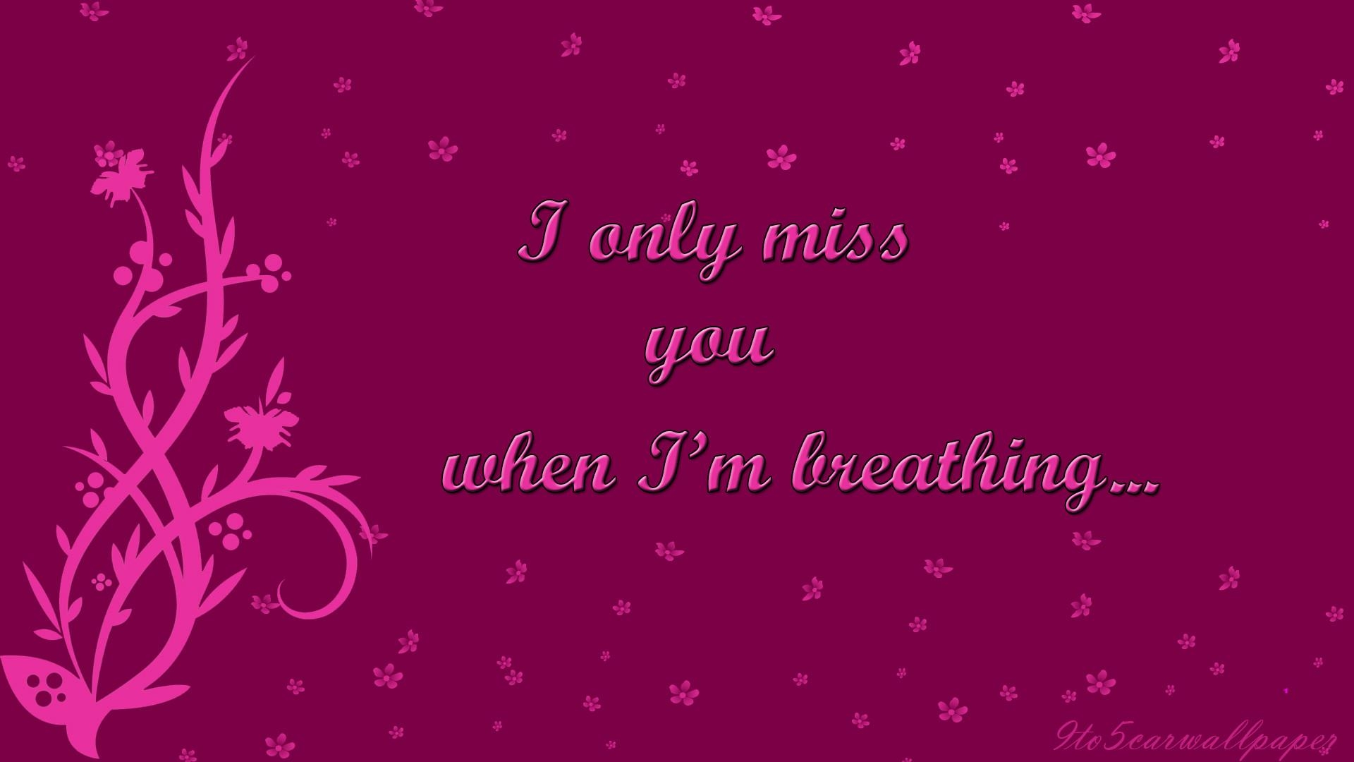 1920x1080 I Miss You Wallpaper, Desktop