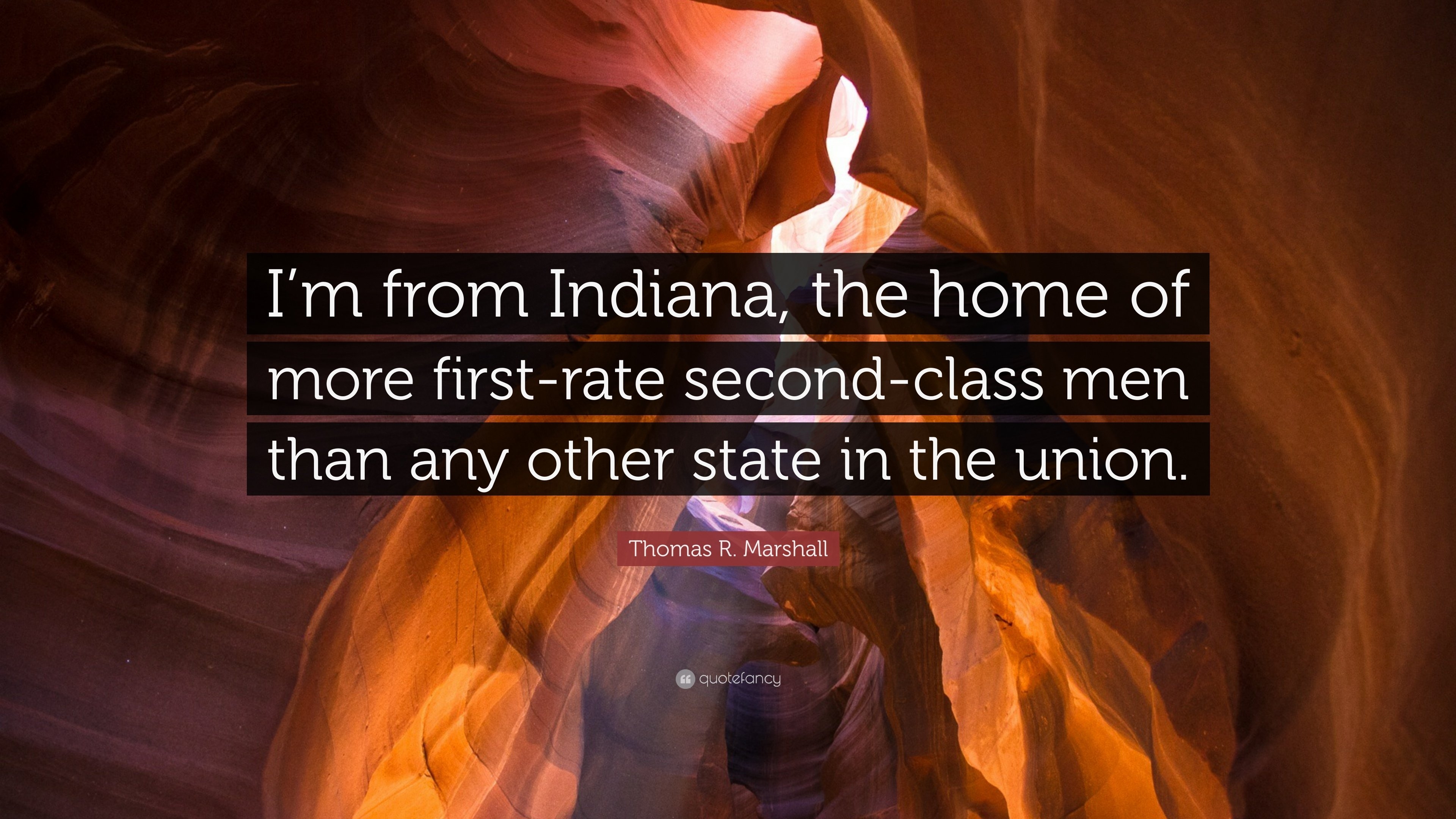 3840x2160 Thomas R. Marshall Quote: “I'm from Indiana, the home of more first, Desktop