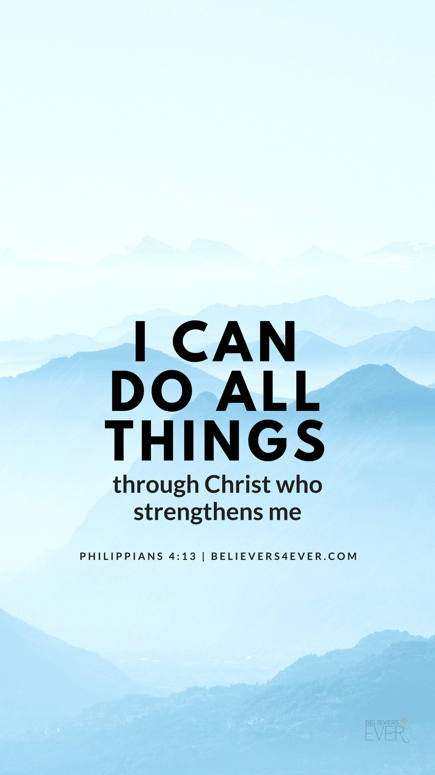 1440x2570 I can do all things. Bible quotes wallpaper, Bible verse, Phone