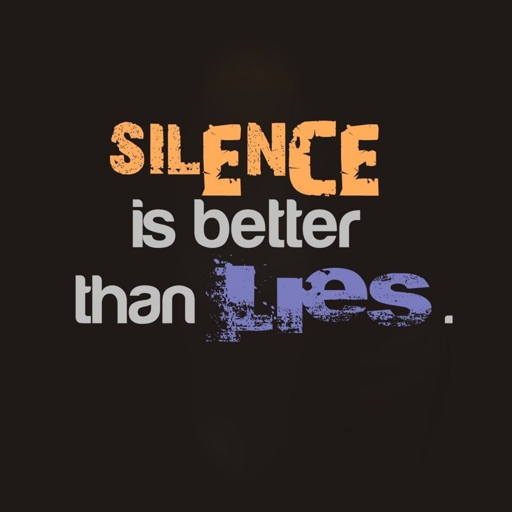 1030x1030 Silent Is Better Than Lies, Phone