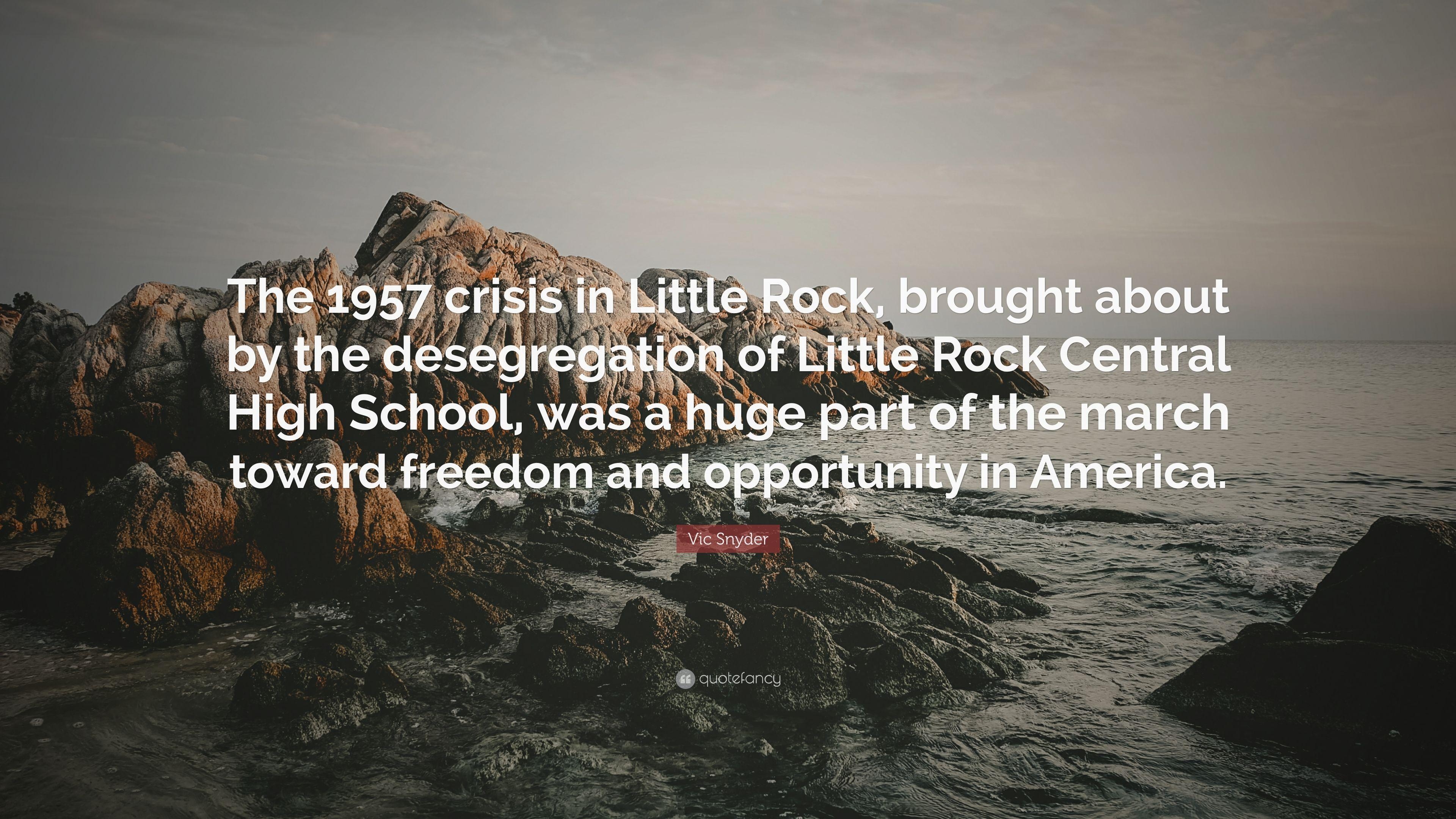 3840x2160 Vic Snyder Quote: “The 1957 crisis in Little Rock, brought about, Desktop