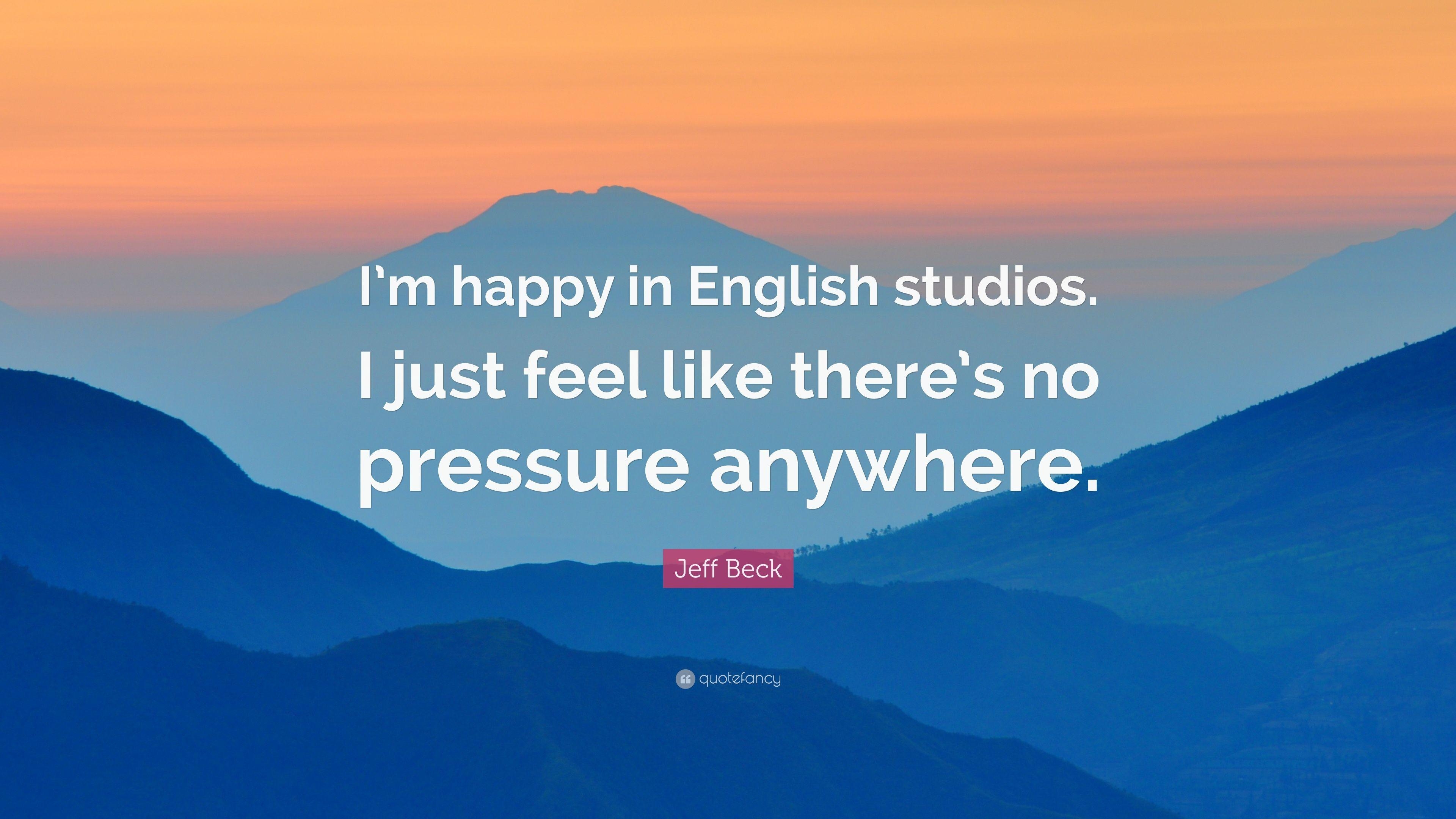 3840x2160 Jeff Beck Quote: “I'm happy in English studios. I just feel like, Desktop