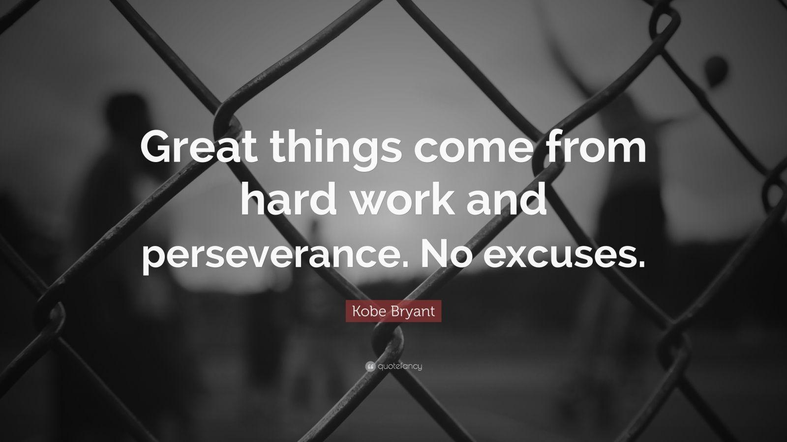 1600x900 Kobe Bryant Quote: “Great things come from hard work and perseverance. No excuses.” (22 wallpaper), Desktop