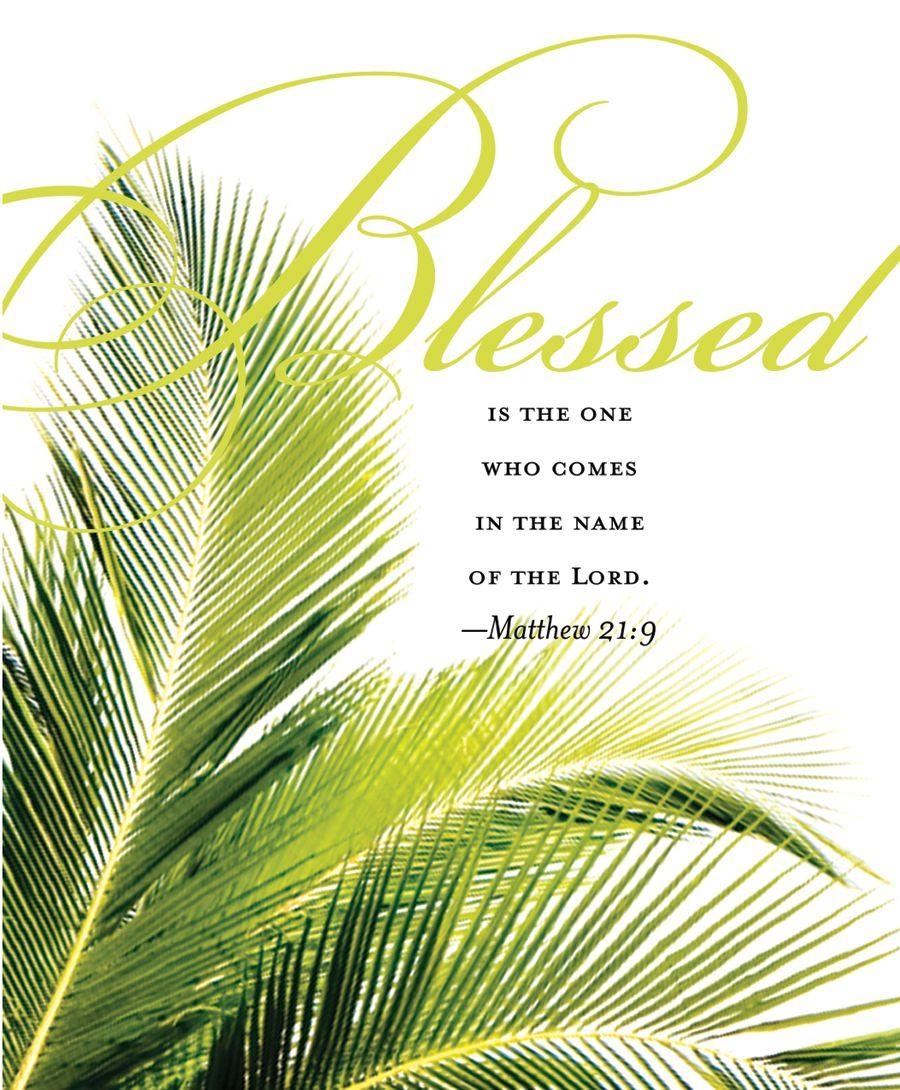 900x1090 palm sunday. all this week, I pray we will take time each, Phone