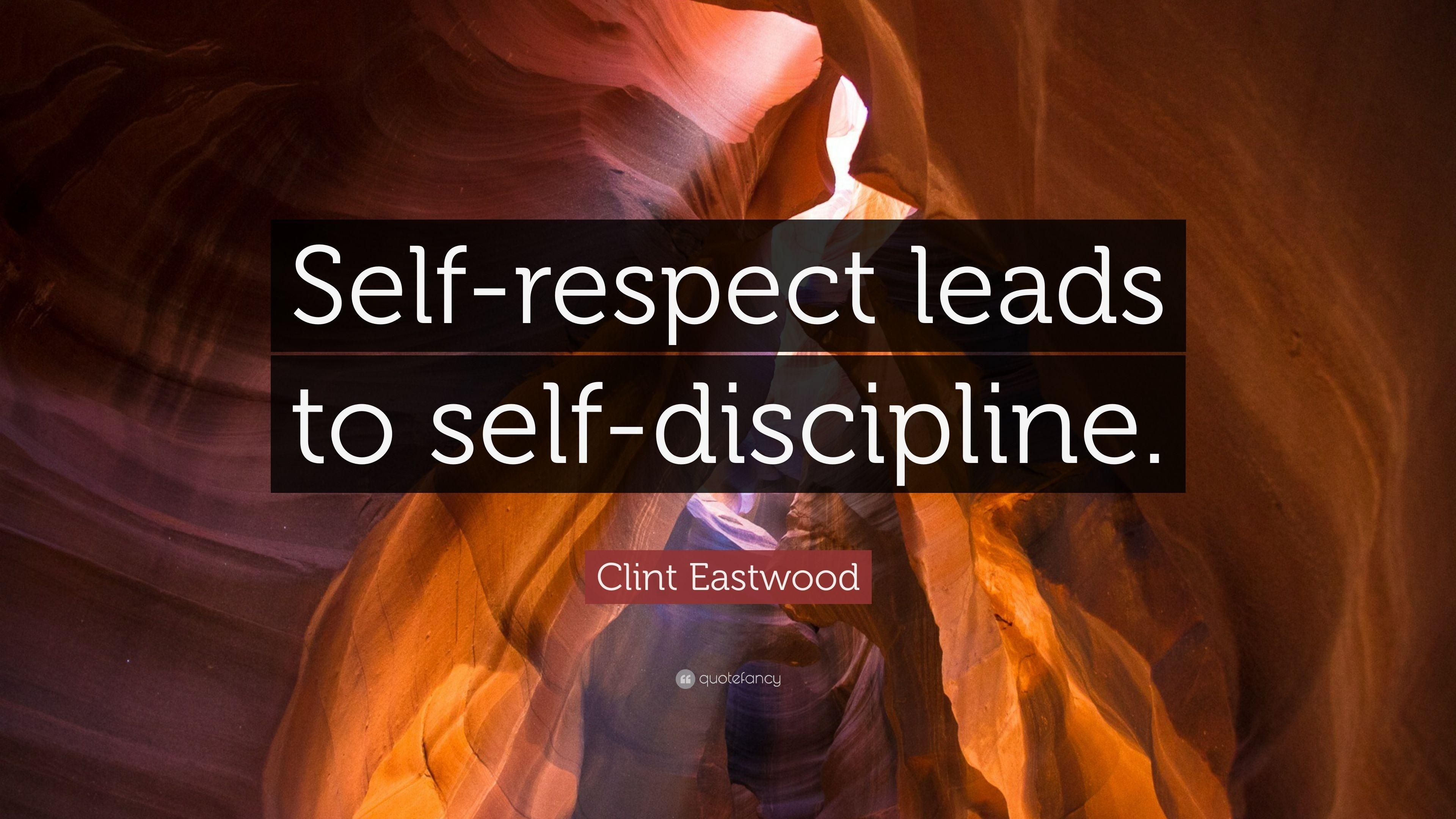 3840x2160 Clint Eastwood Quote: “Self Respect Leads To Self Discipline.” 12, Desktop