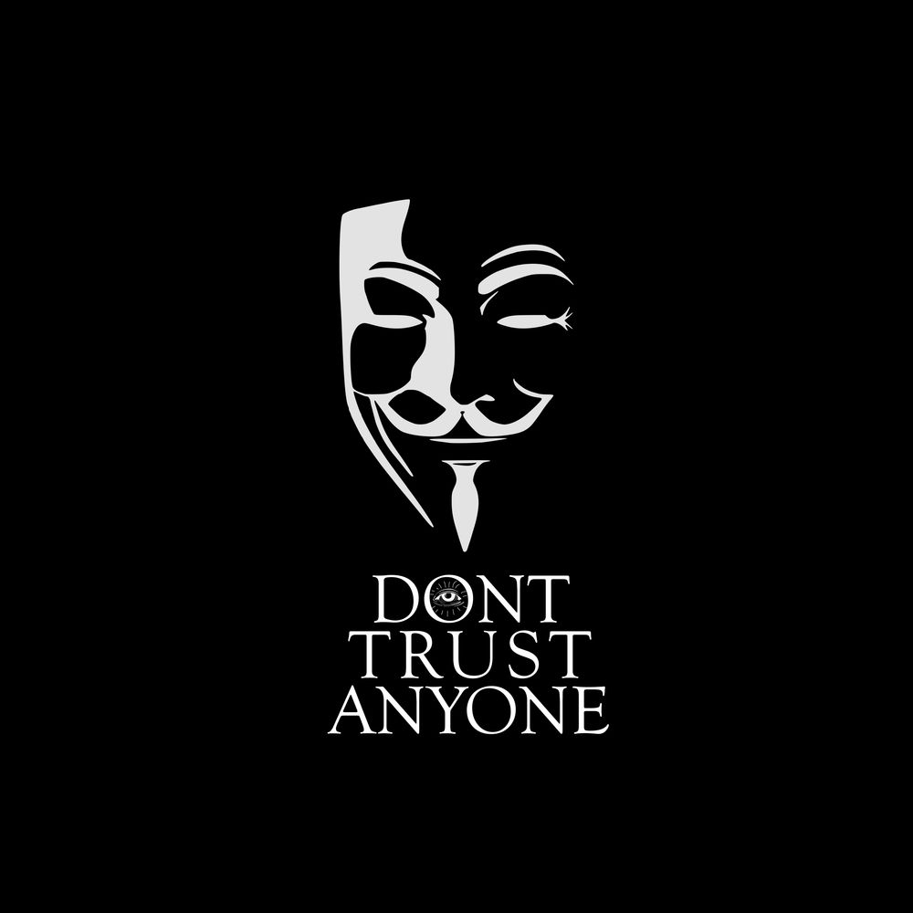 1000x1000 Don't Trust Anyone All Over Graphic Tee by Aidart. Never trust anyone quotes, Trust no one quotes, Don't trust anyone quotes, Phone