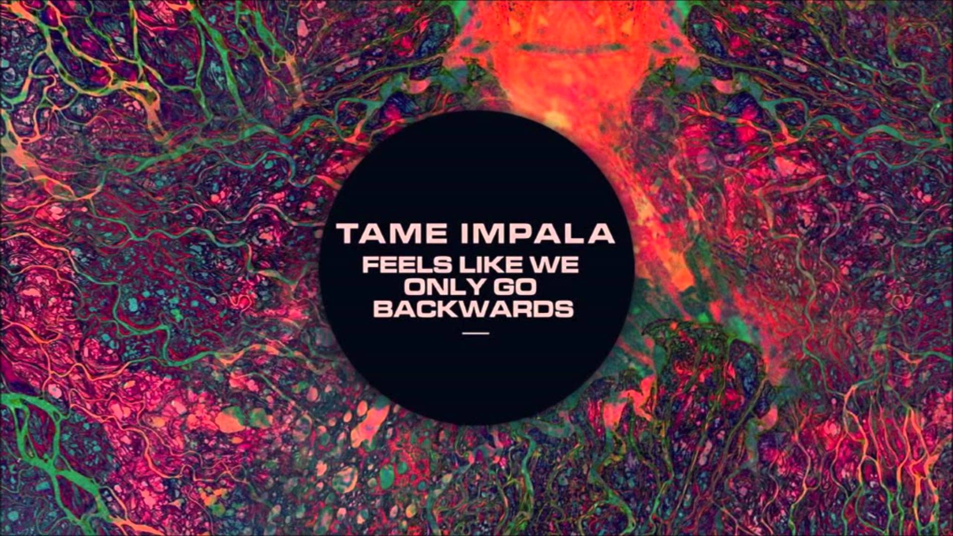 1920x1080 Tame Impala Like We Only Go Backwards (Reversed), Desktop