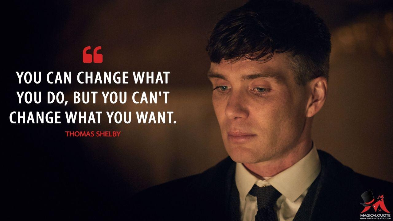 1280x720 ThomasShelby: You can change what you do, but you can't change, Desktop